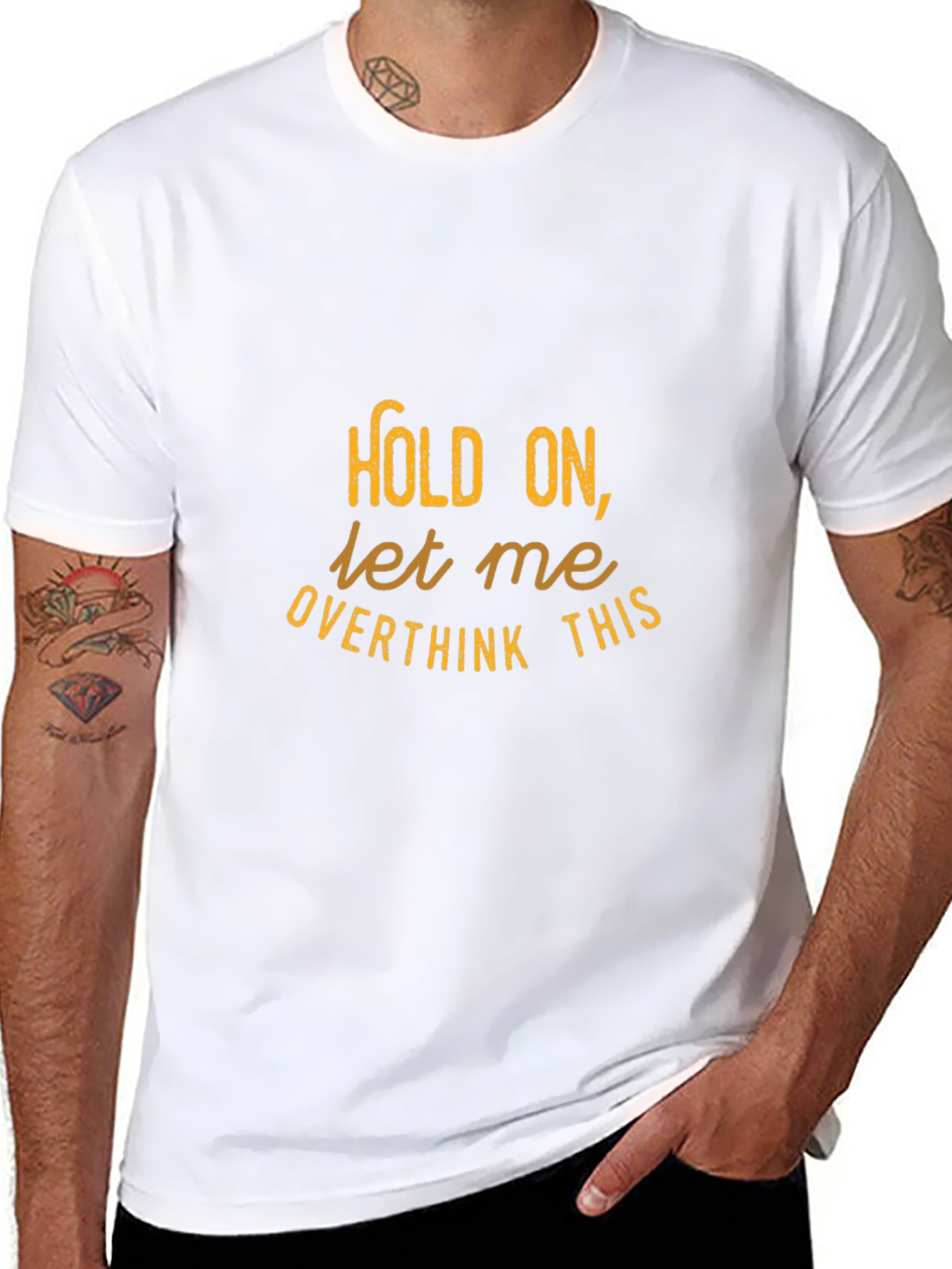 Hold On Let Me Overthink This - Graphic Tee