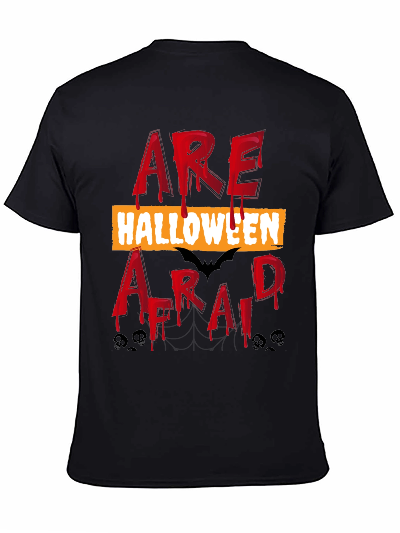 Halloween T-Shirt - Are You Afraid?