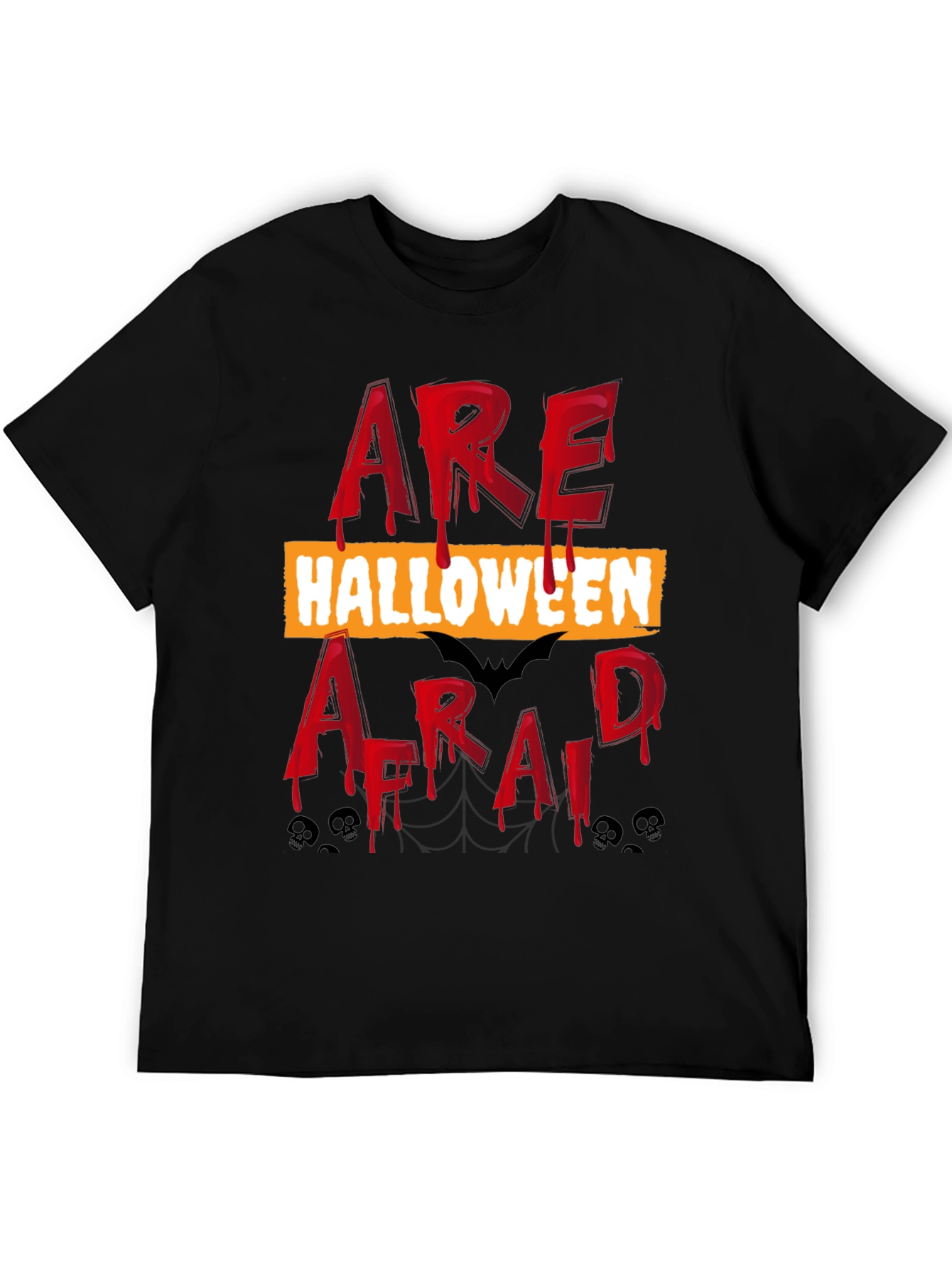 Halloween T-Shirt - Are You Afraid?