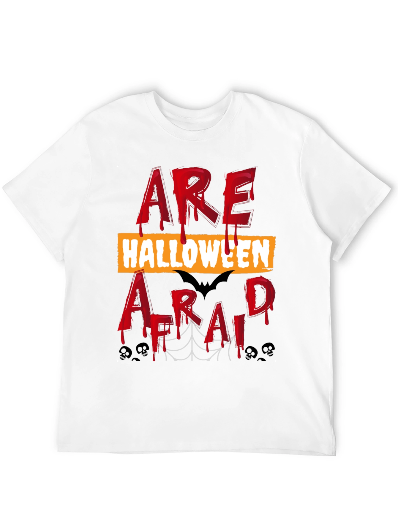 Halloween T-Shirt - Are You Afraid?