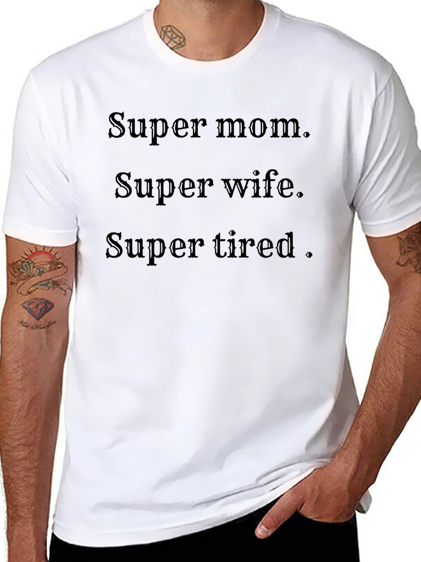 Super Mom Wife Tired T-Shirt - Black