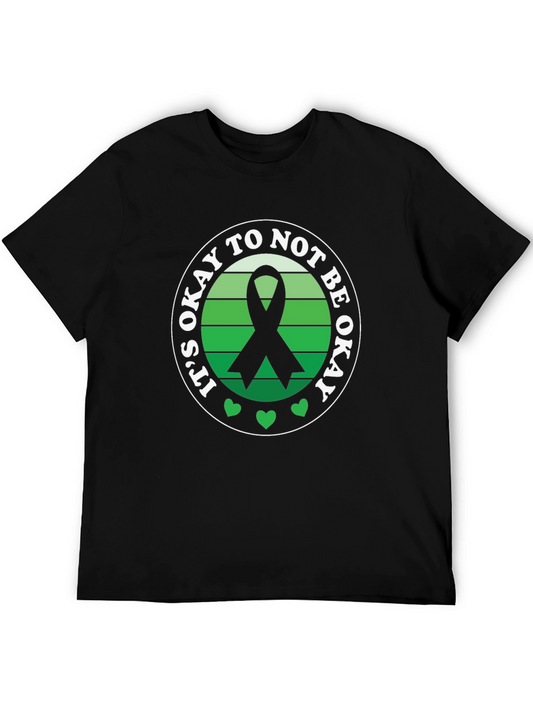 Its Okay to Not Be Okay Mental Health Awareness T-Shirt
