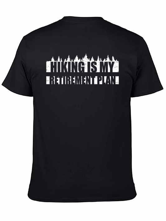 Hiking is My Retirement Plan T-Shirt