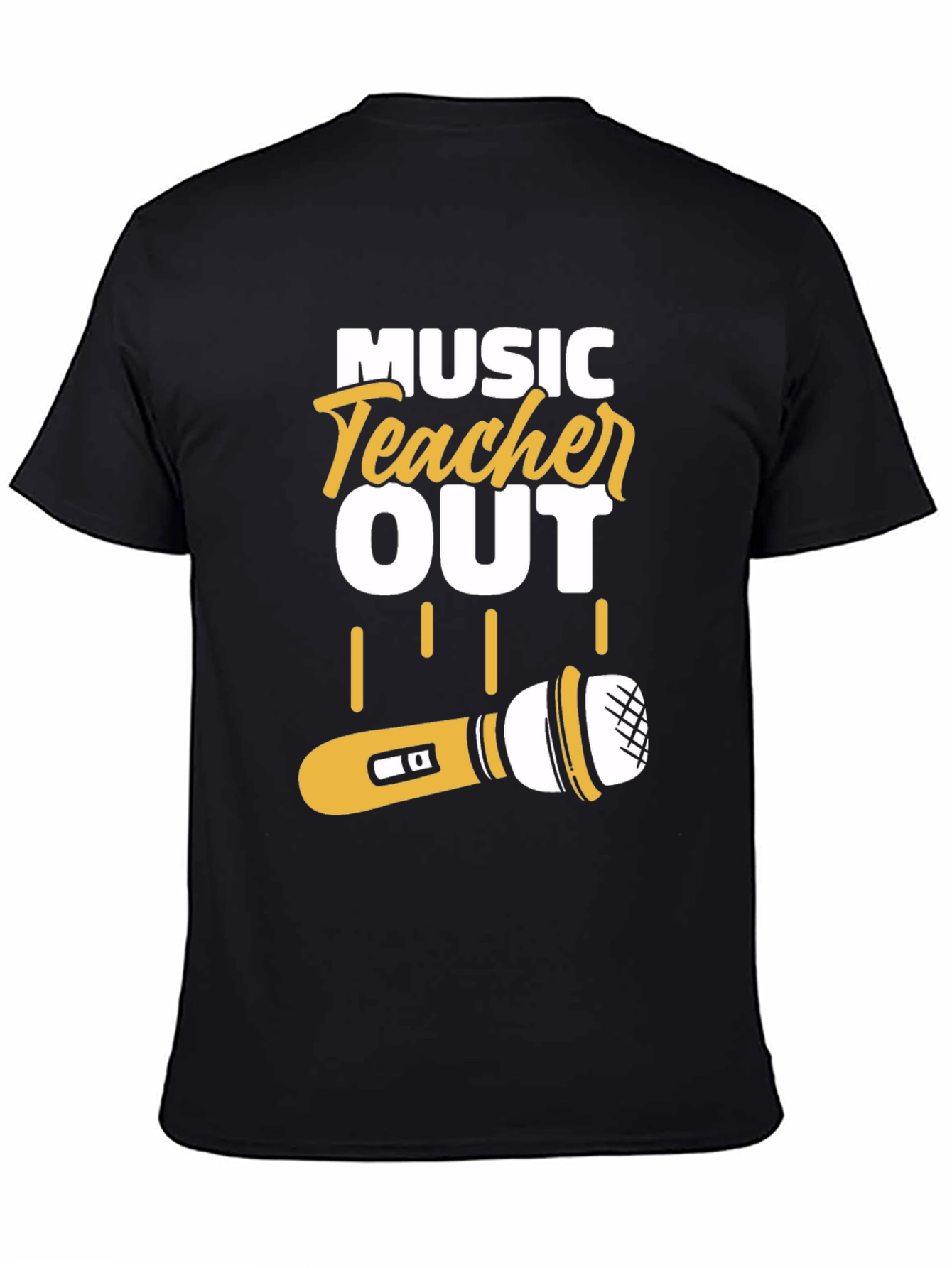 Music Teacher Out T-Shirt