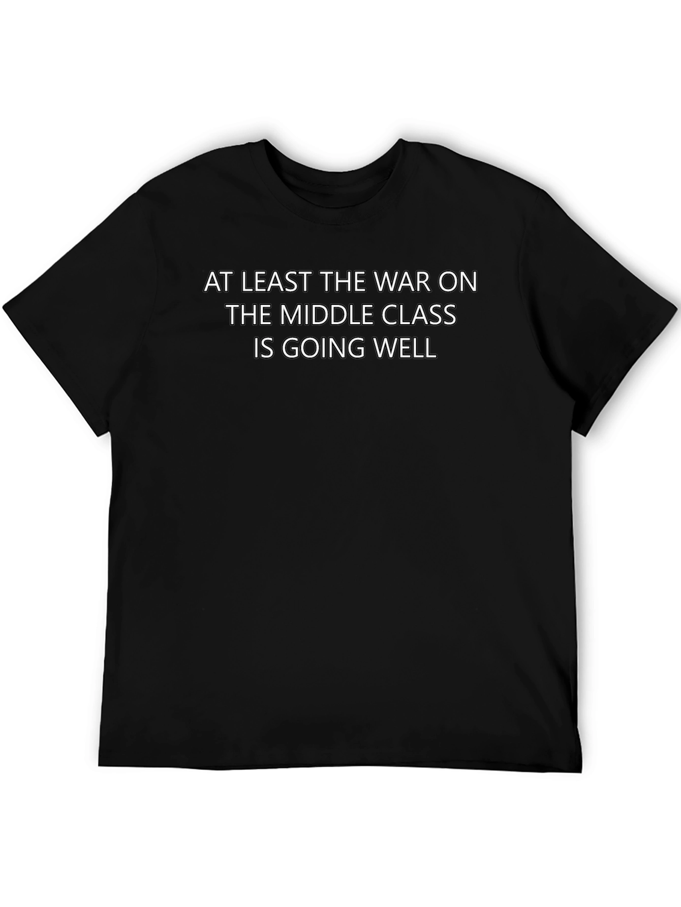 War on Middle Class T-Shirt - Mens Graphic Tee