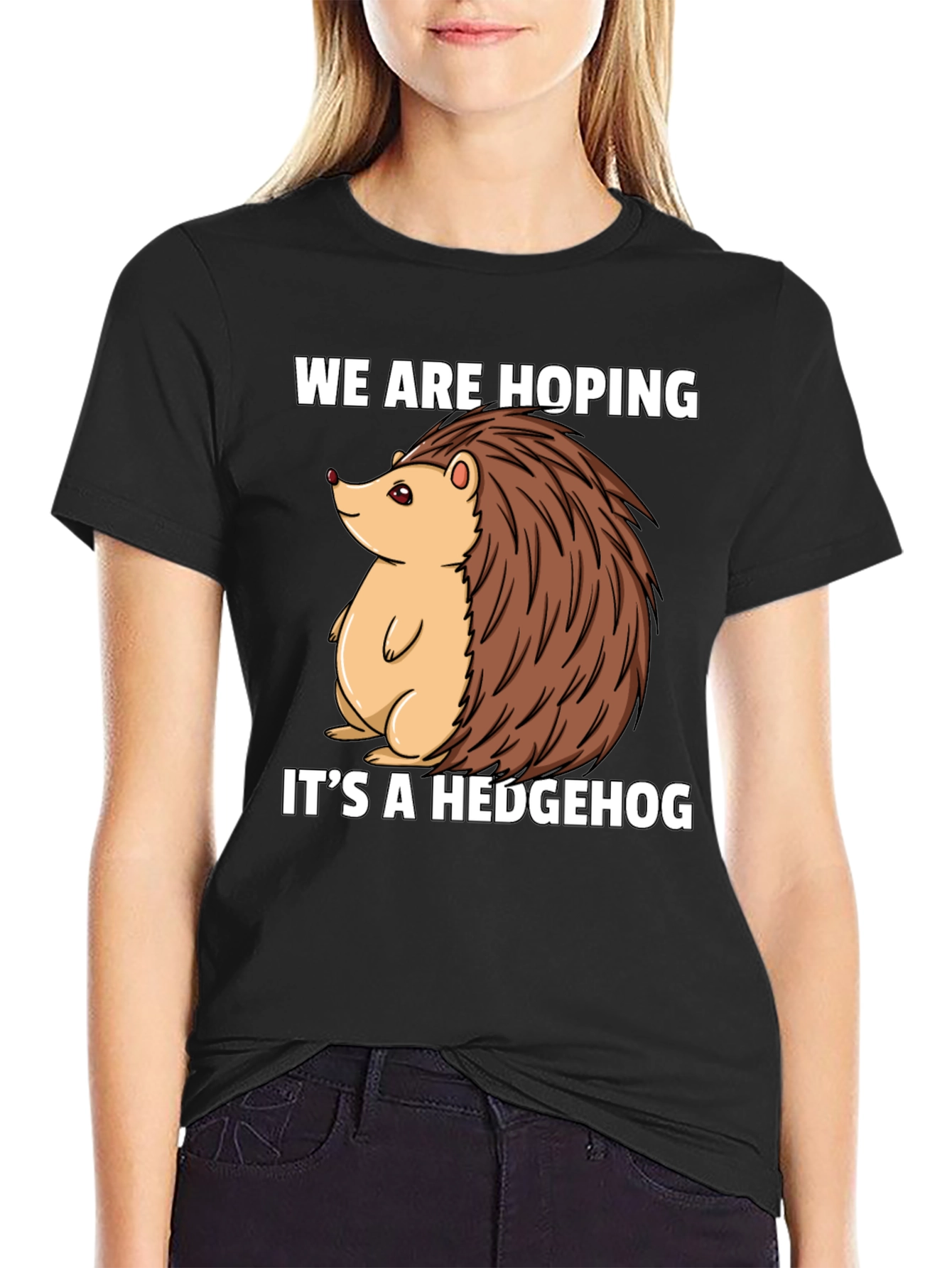 Hoping Its A Hedgehog T-Shirt