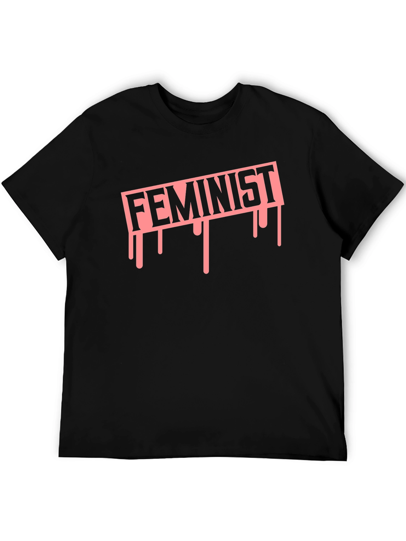 Feminist Drip Graphic Tee - Empowering Statement T-Shirt