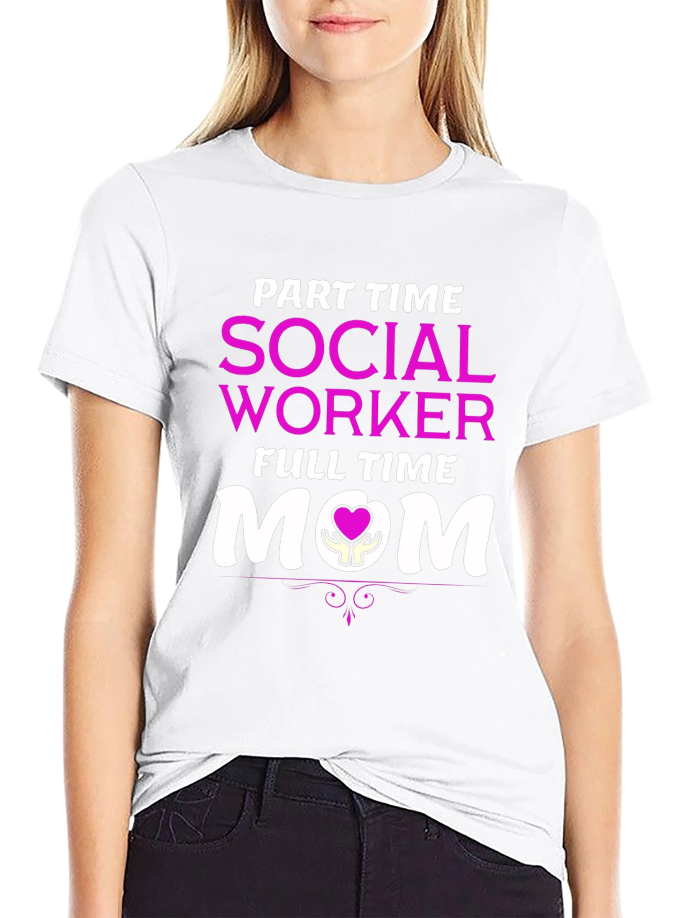 Part Time Social Worker Full Time Mom T-Shirt