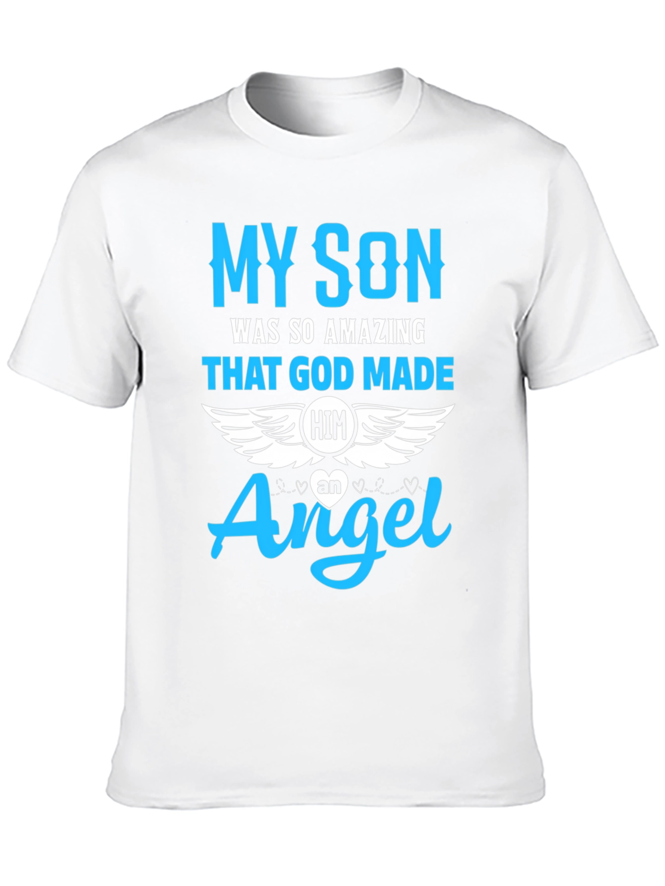 My Son Angel T-Shirt