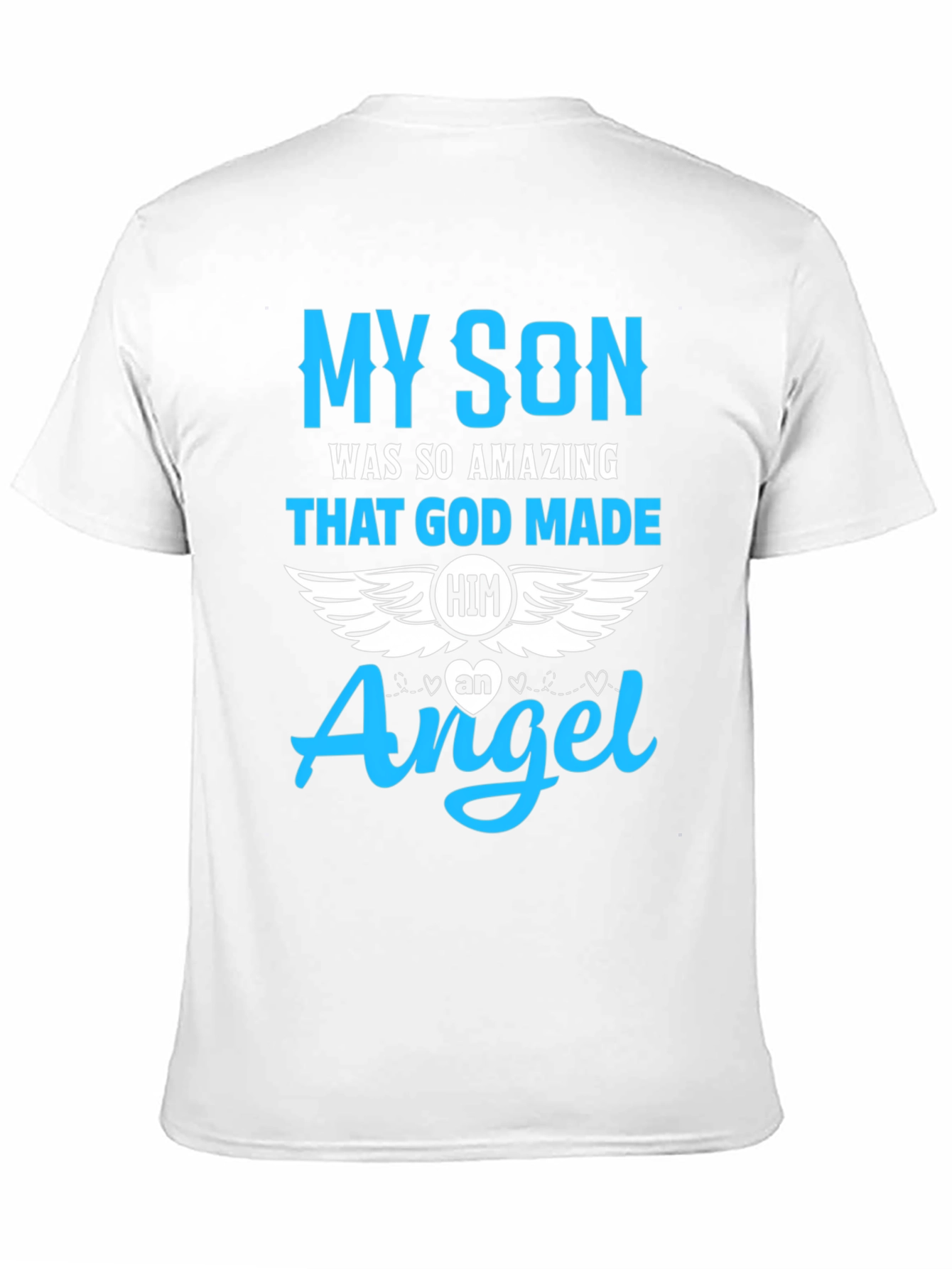 My Son Angel T-Shirt