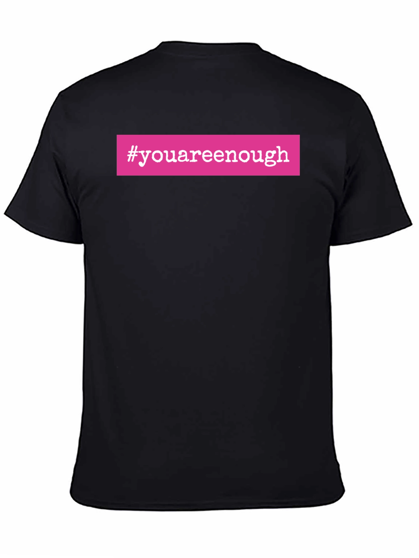#youareenough Black T-Shirt - Motivational Tee