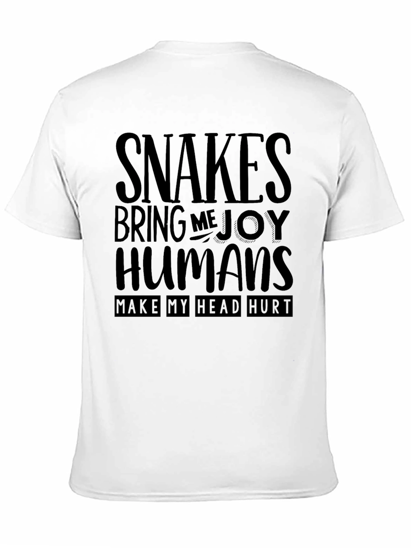 Snakes Bring Me Joy T-Shirt Novelty Tee