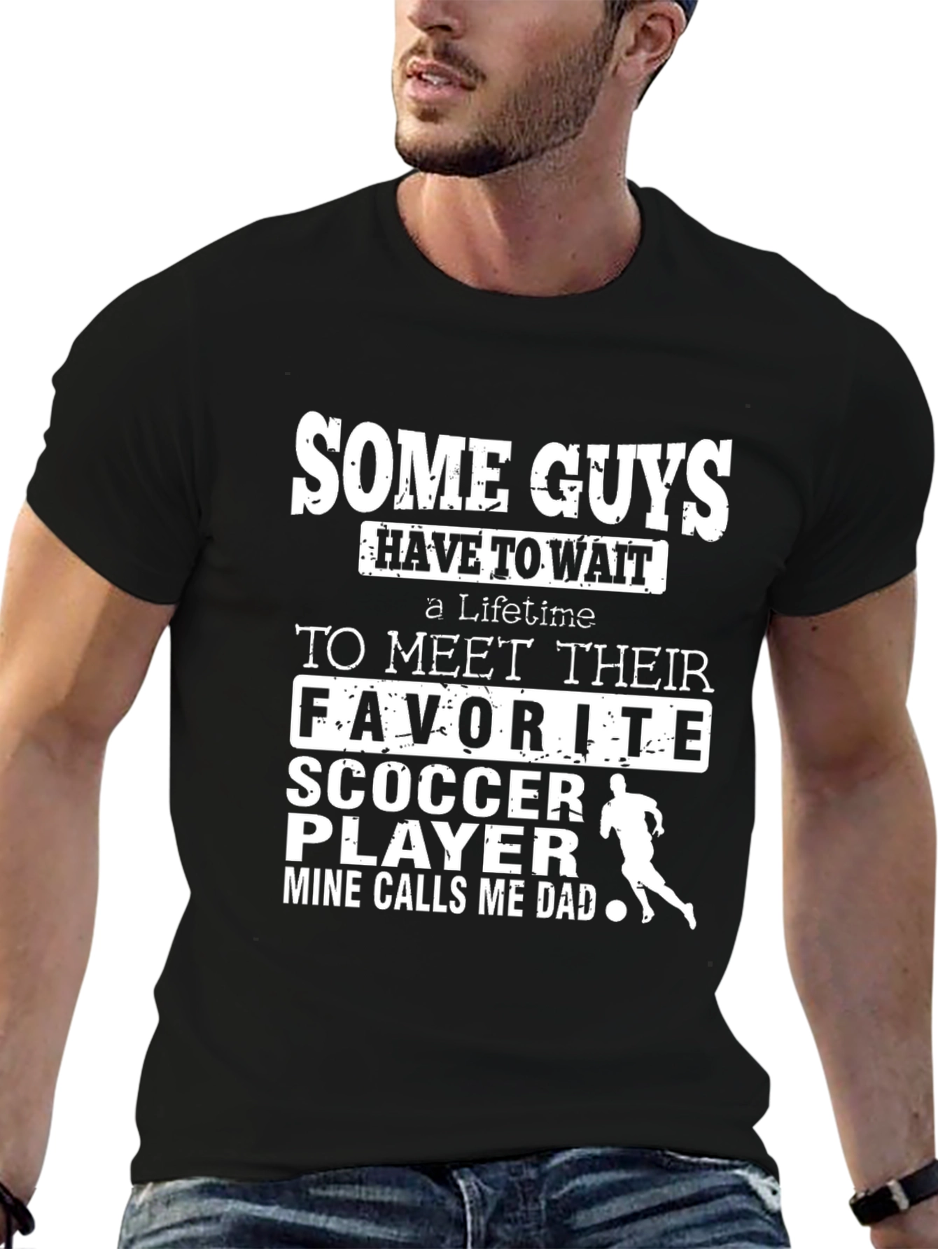 Some Guys Soccer Dad T-Shirt