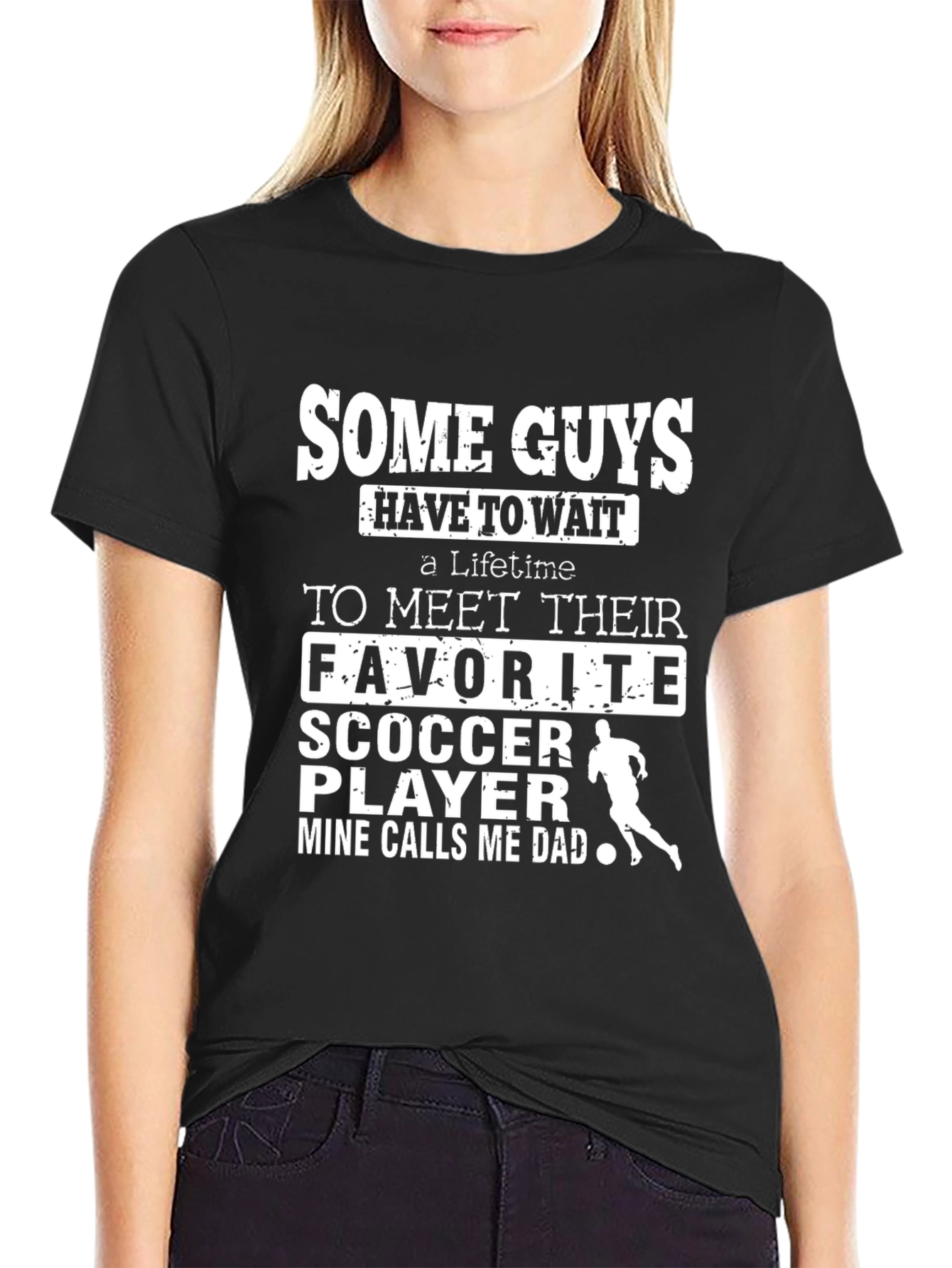 Some Guys Soccer Dad T-Shirt