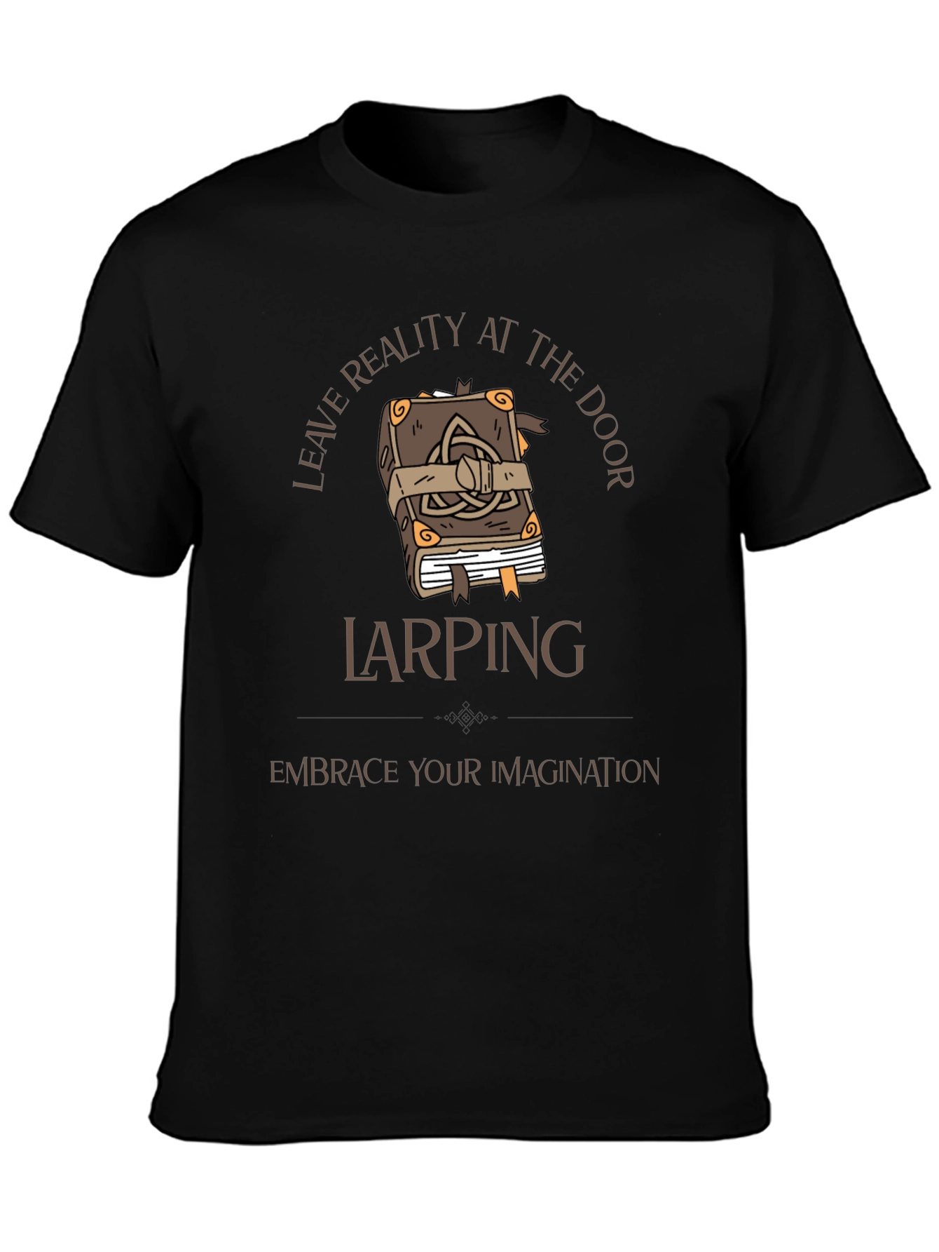 LARPing T-Shirt: Leave Reality at the Door