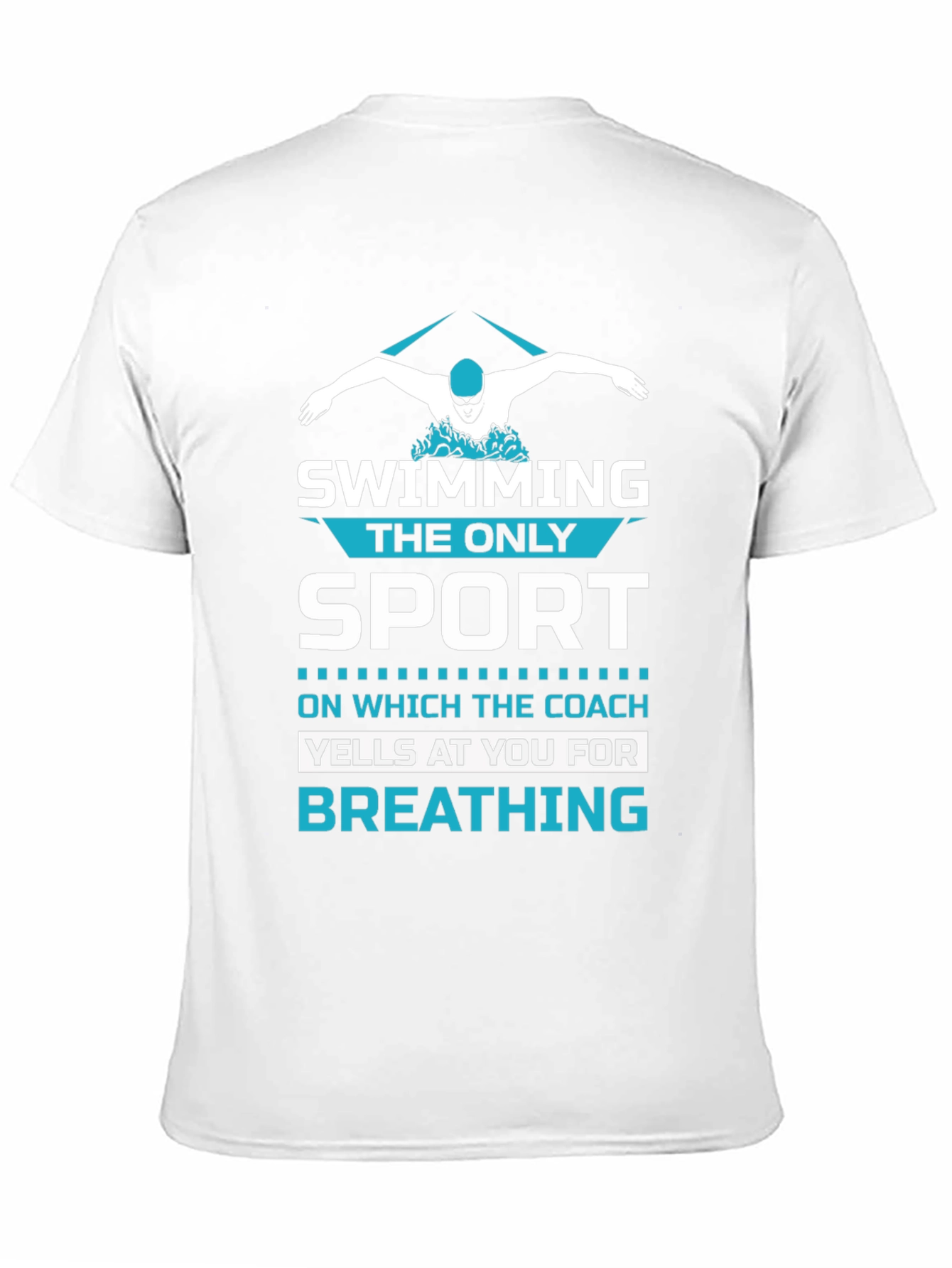 Swimming: The Only Sport T-Shirt