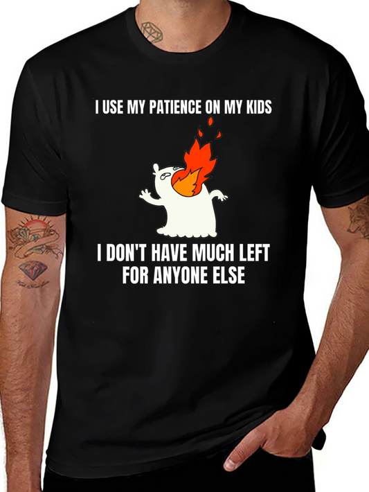 Funny Mom/Dad T-Shirt - My Patience on My Kids