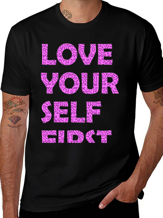 Love Yourself First Graphic T-Shirt