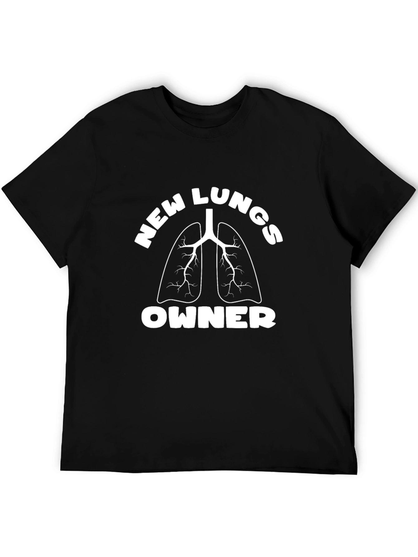 New Lungs Owner Black T-Shirt Organ Recipient