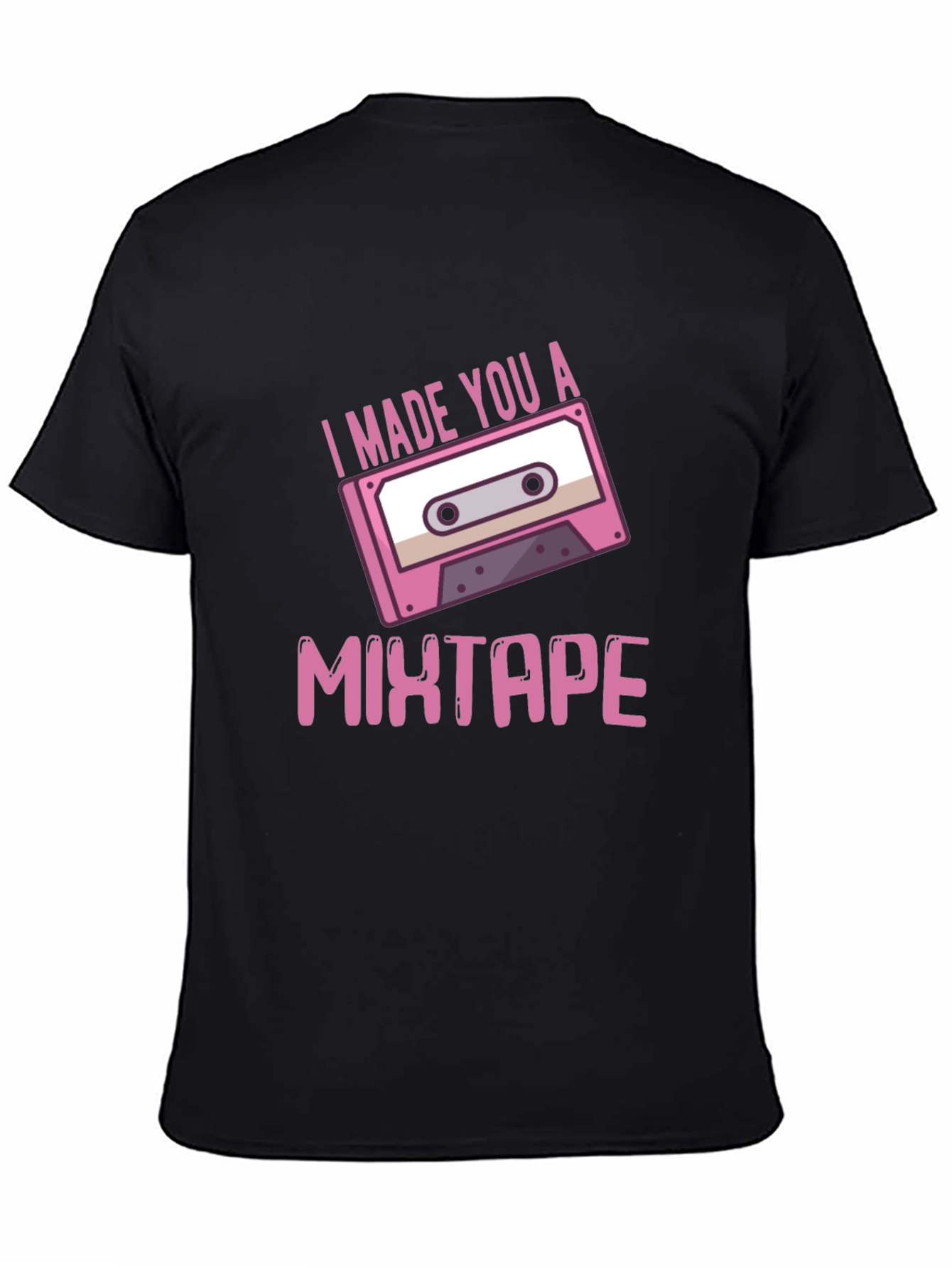 I Made You A Mixtape Graphic Tee
