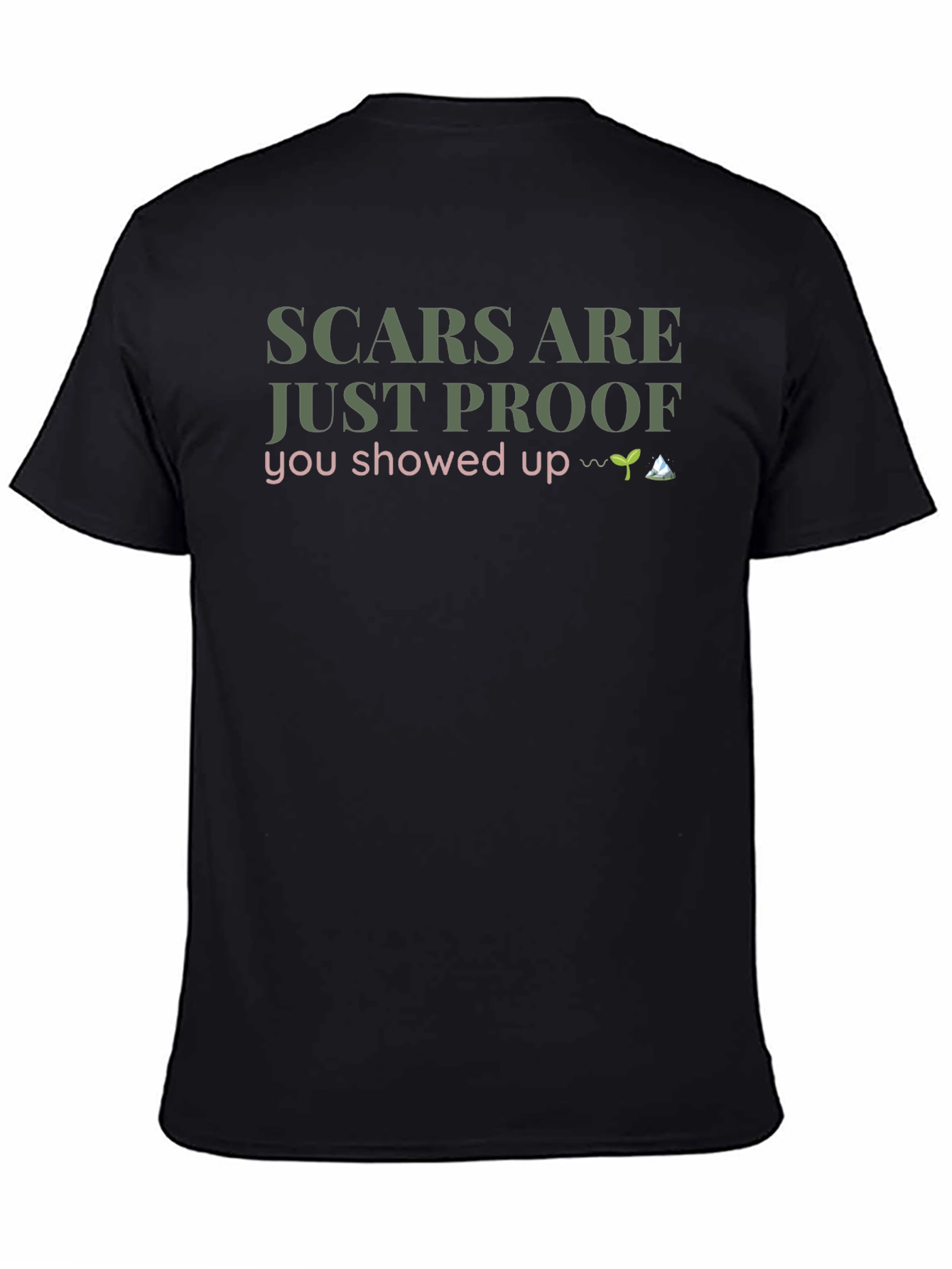 Scars Are Just Proof T-Shirt - Cotton Blend