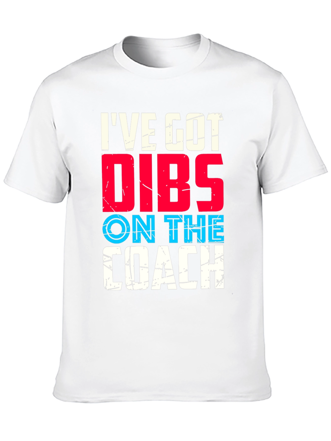 Ive Got Dibs On The Coach T-Shirt