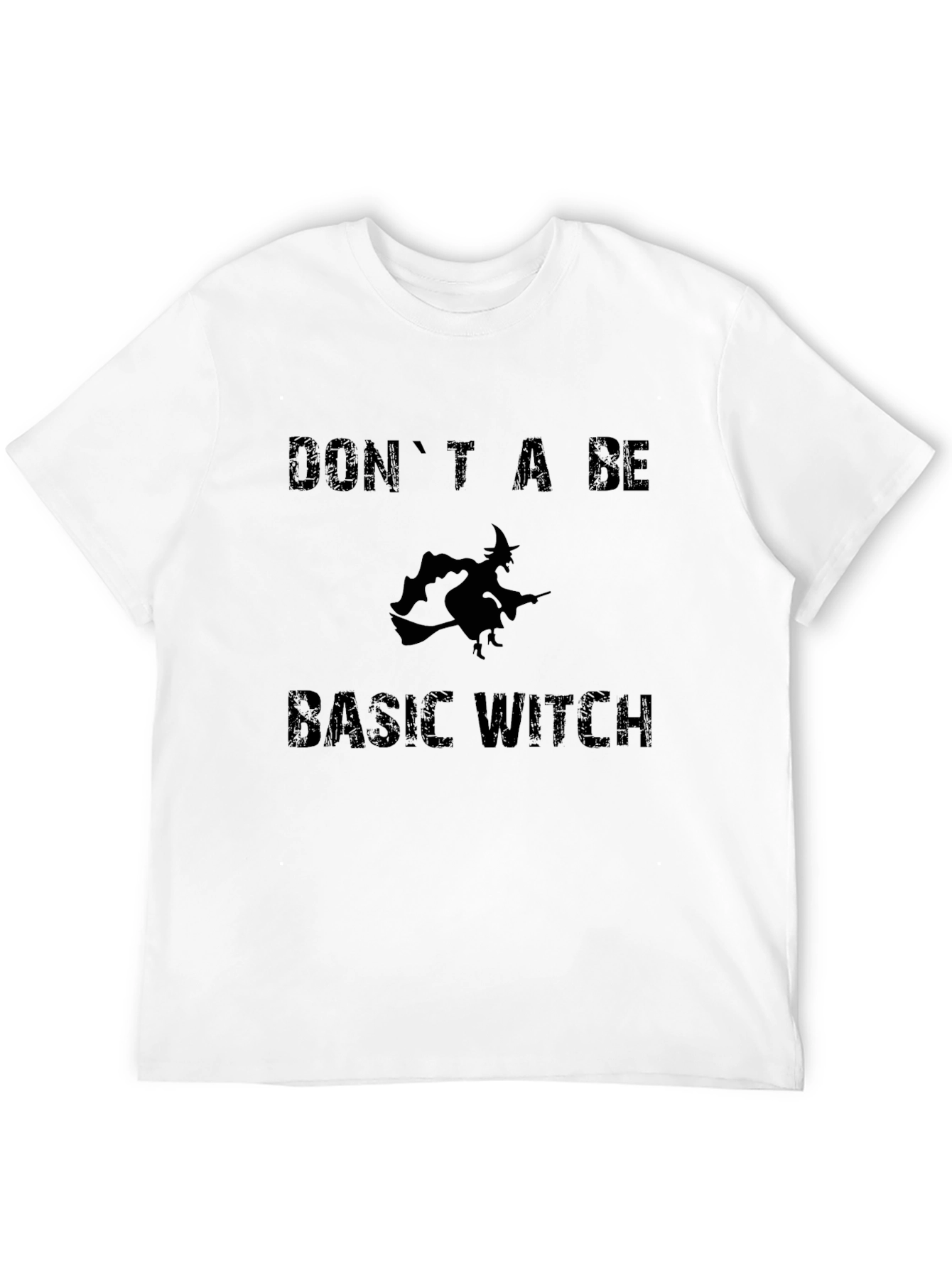 Dont Be a Basic Witch T-Shirt - Halloween Apparel