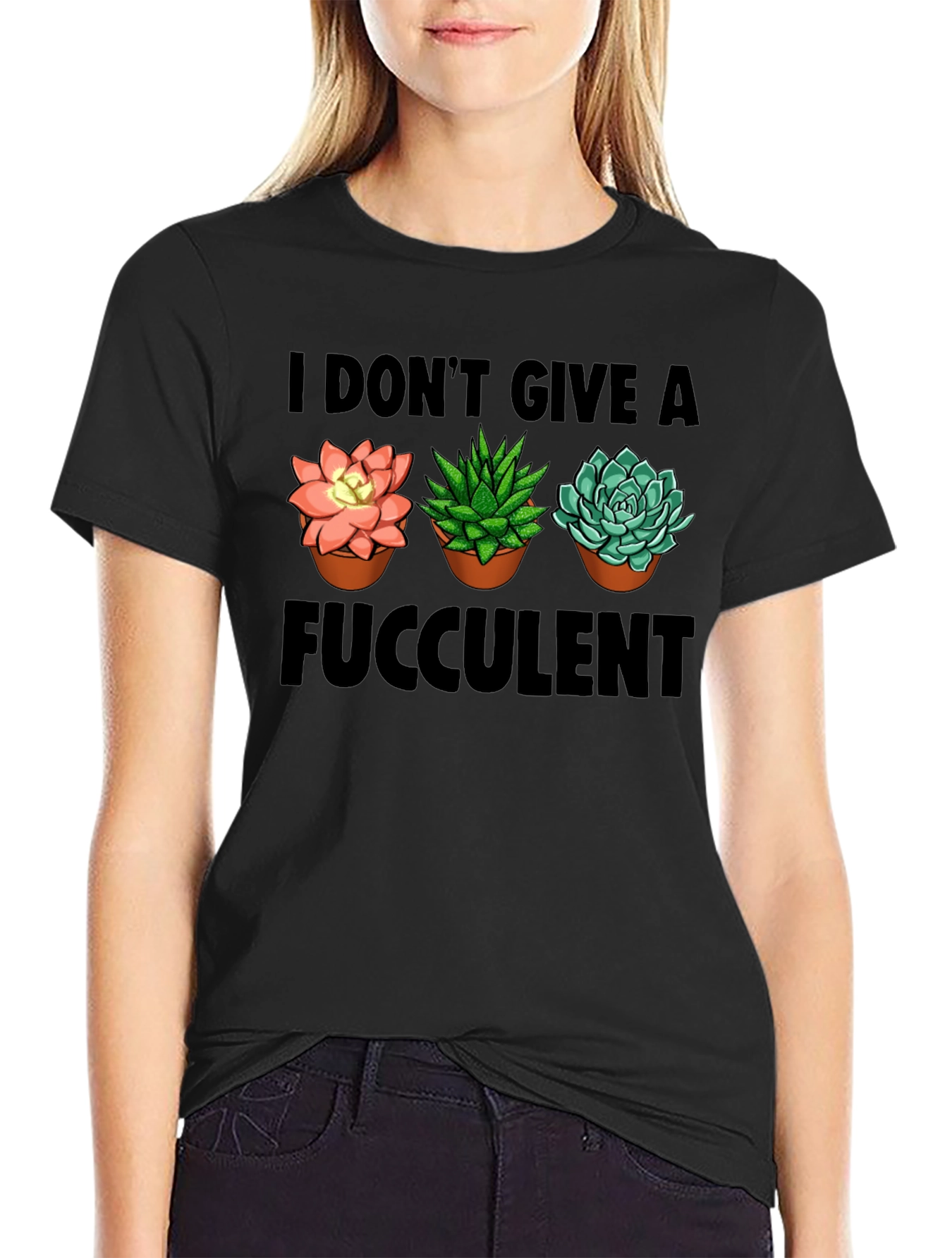 I Dont Give A Fucculent T-Shirt
