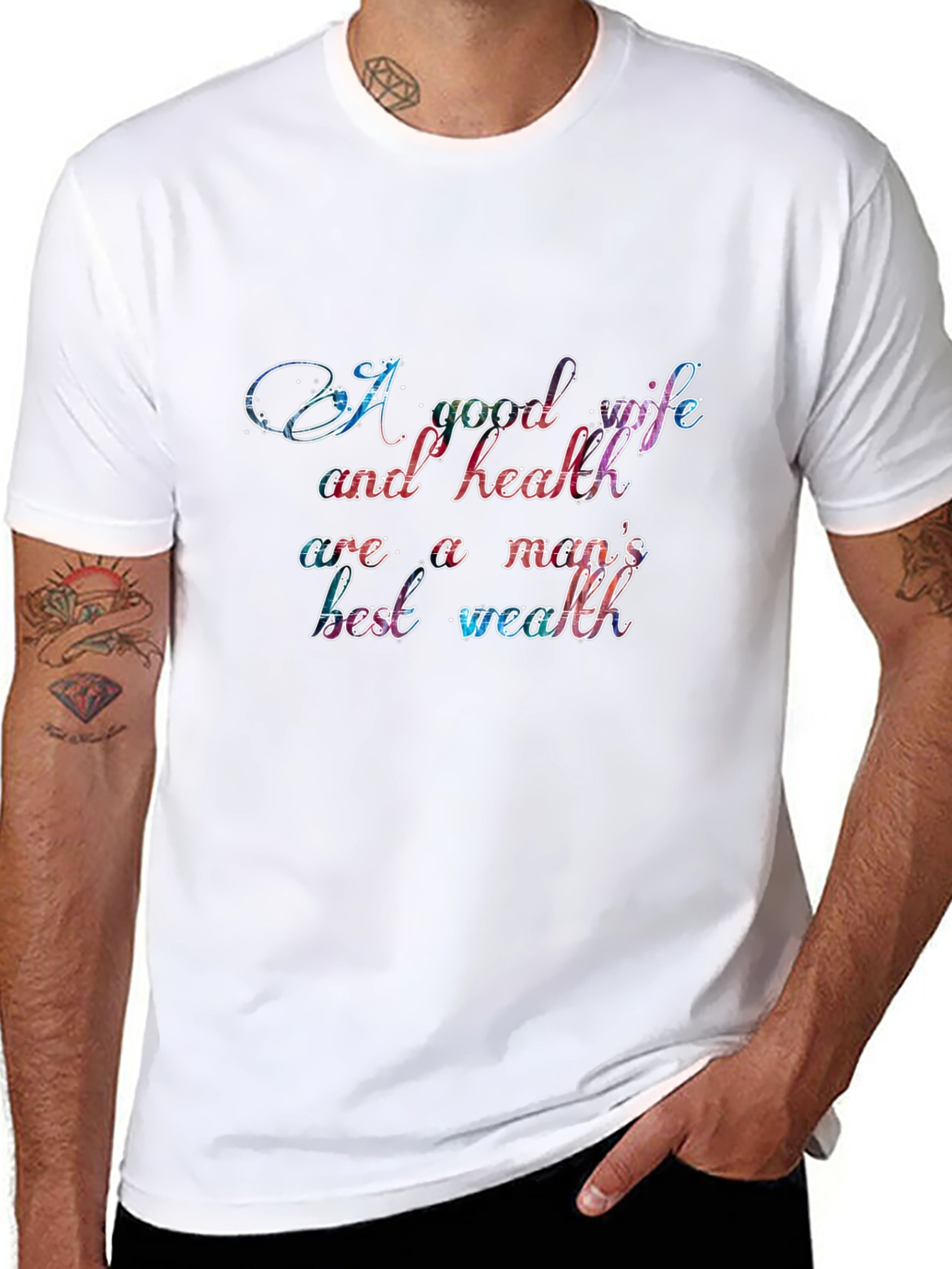 A Good Wife and Health T-Shirt