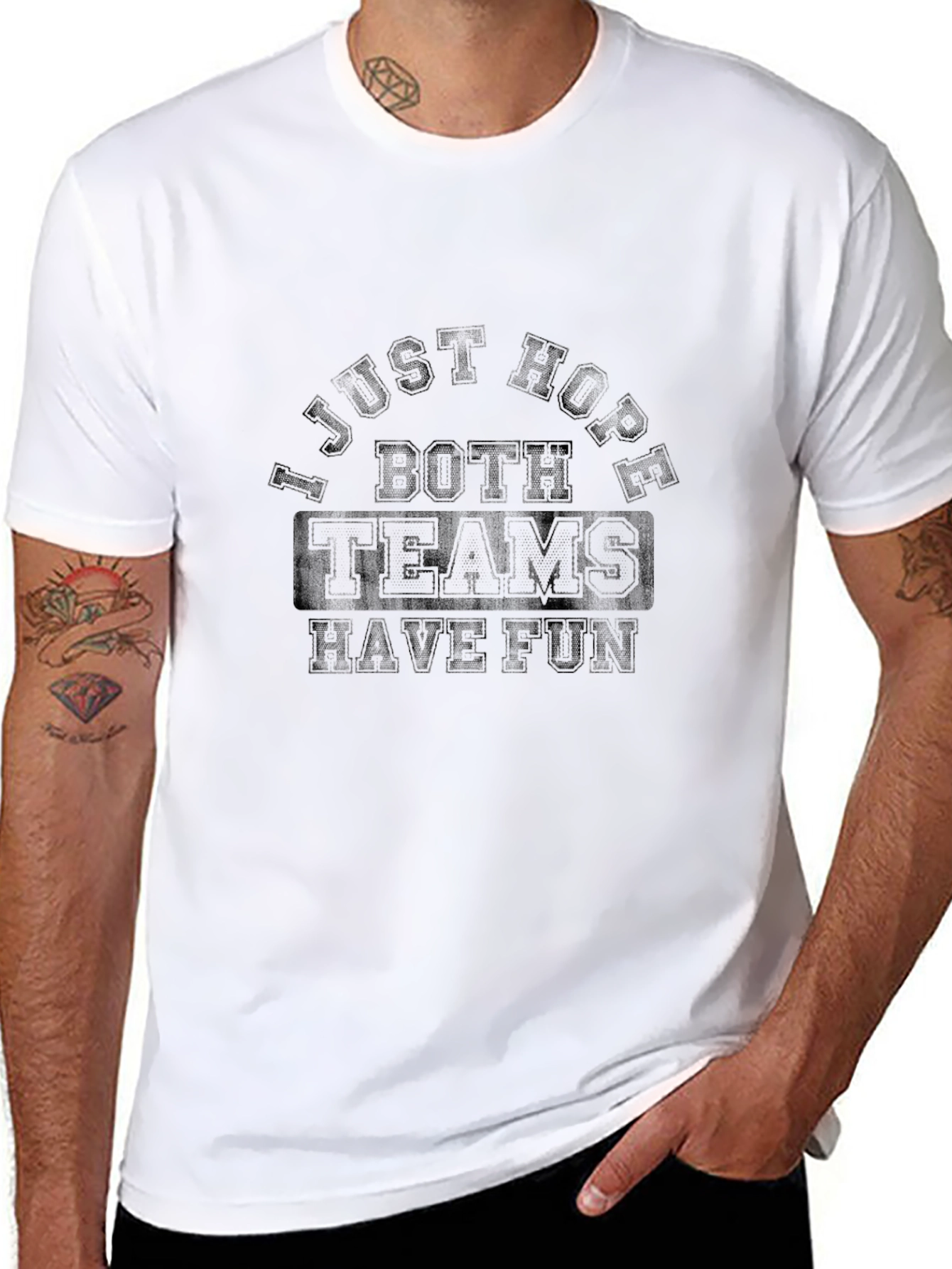 I Just Hope Both Teams Have Fun T-Shirt