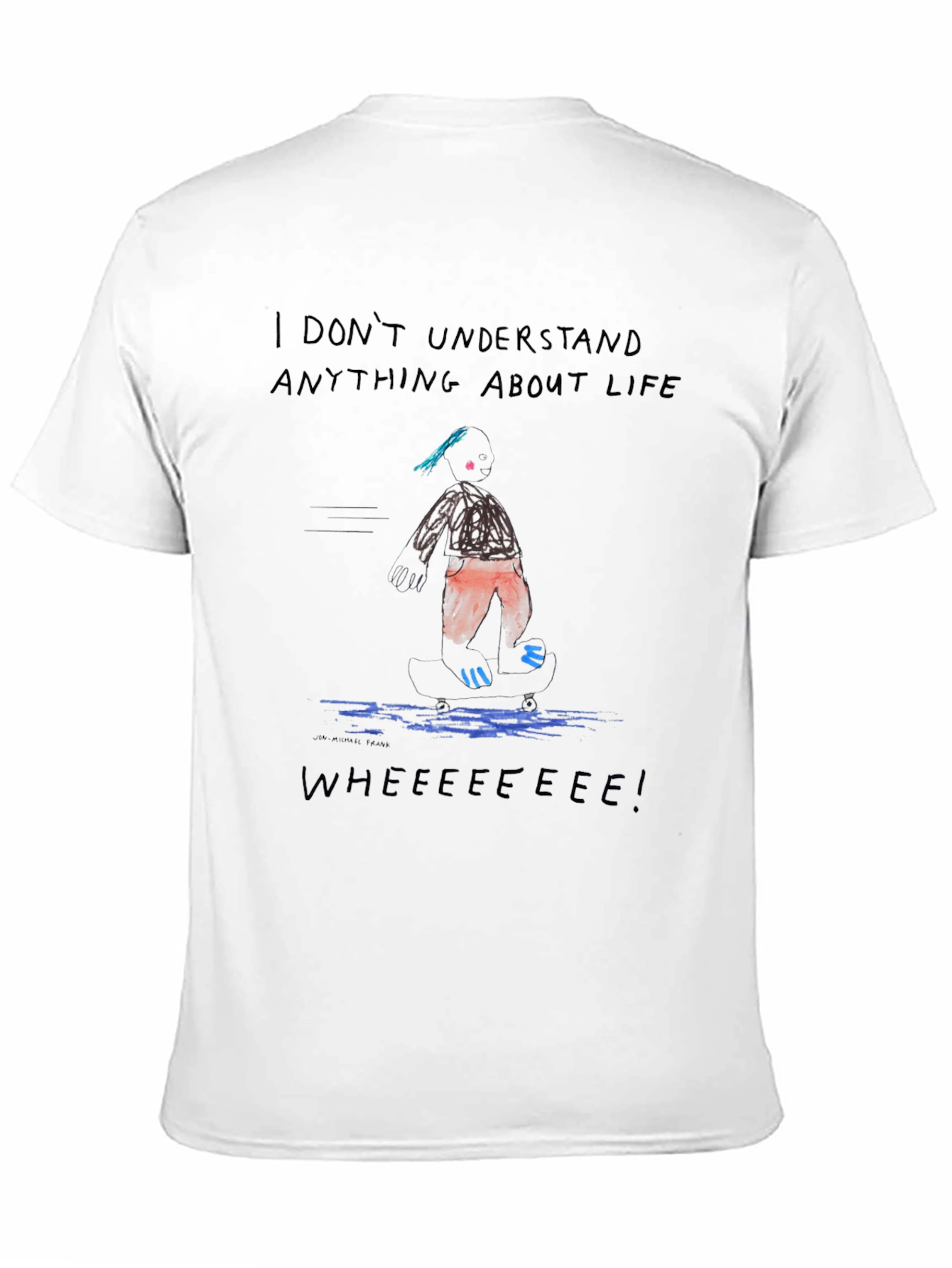 I Dont Understand Life Black Tee