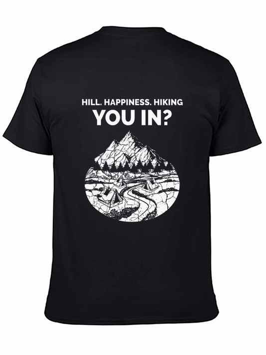 Hiking Adventure T-Shirt - Hill Happiness Hiking You In?