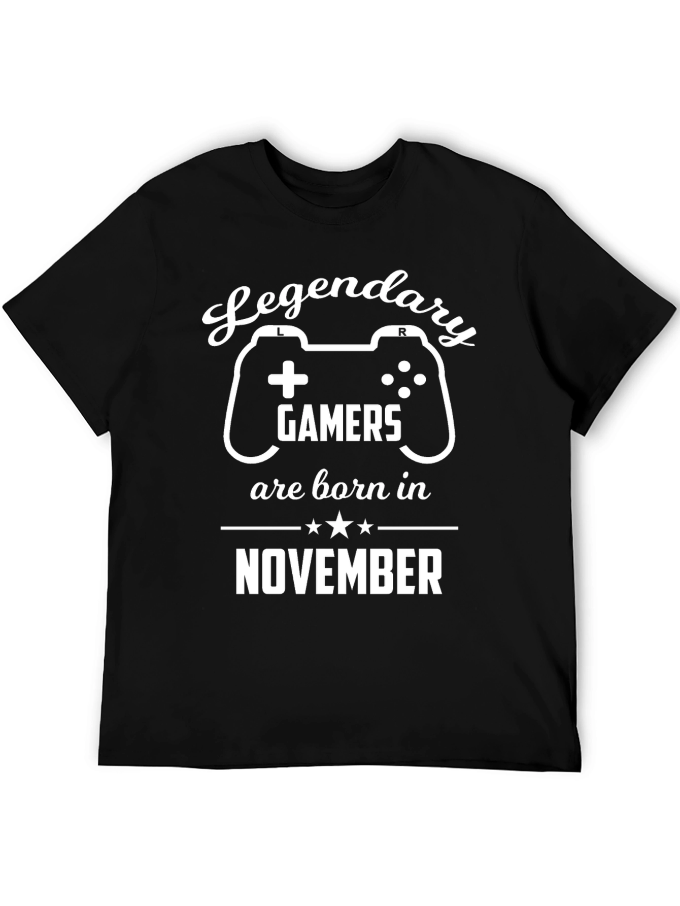 Legendary Gamers Born in November - Black T-Shirt