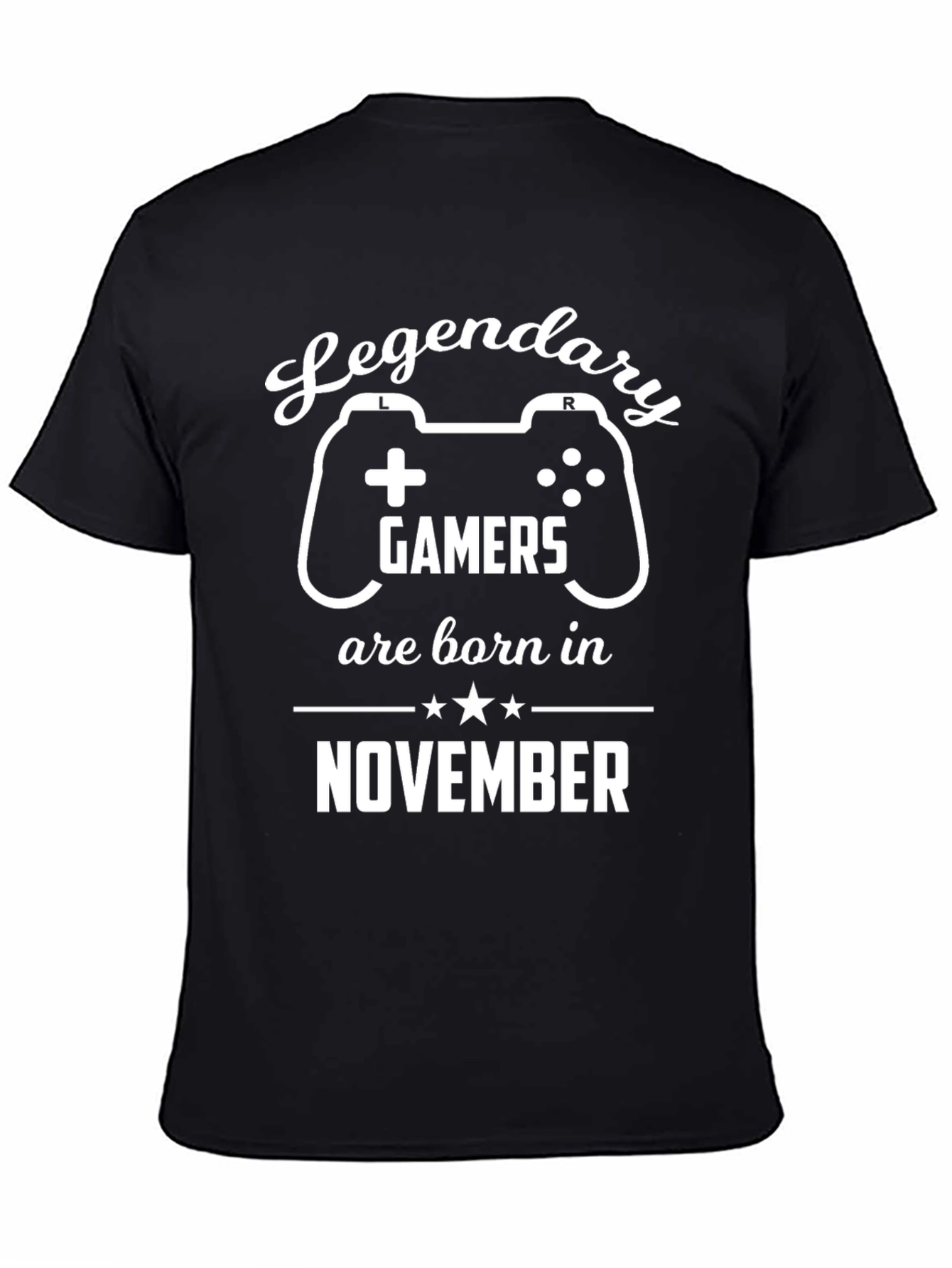 Legendary Gamers Born in November - Black T-Shirt