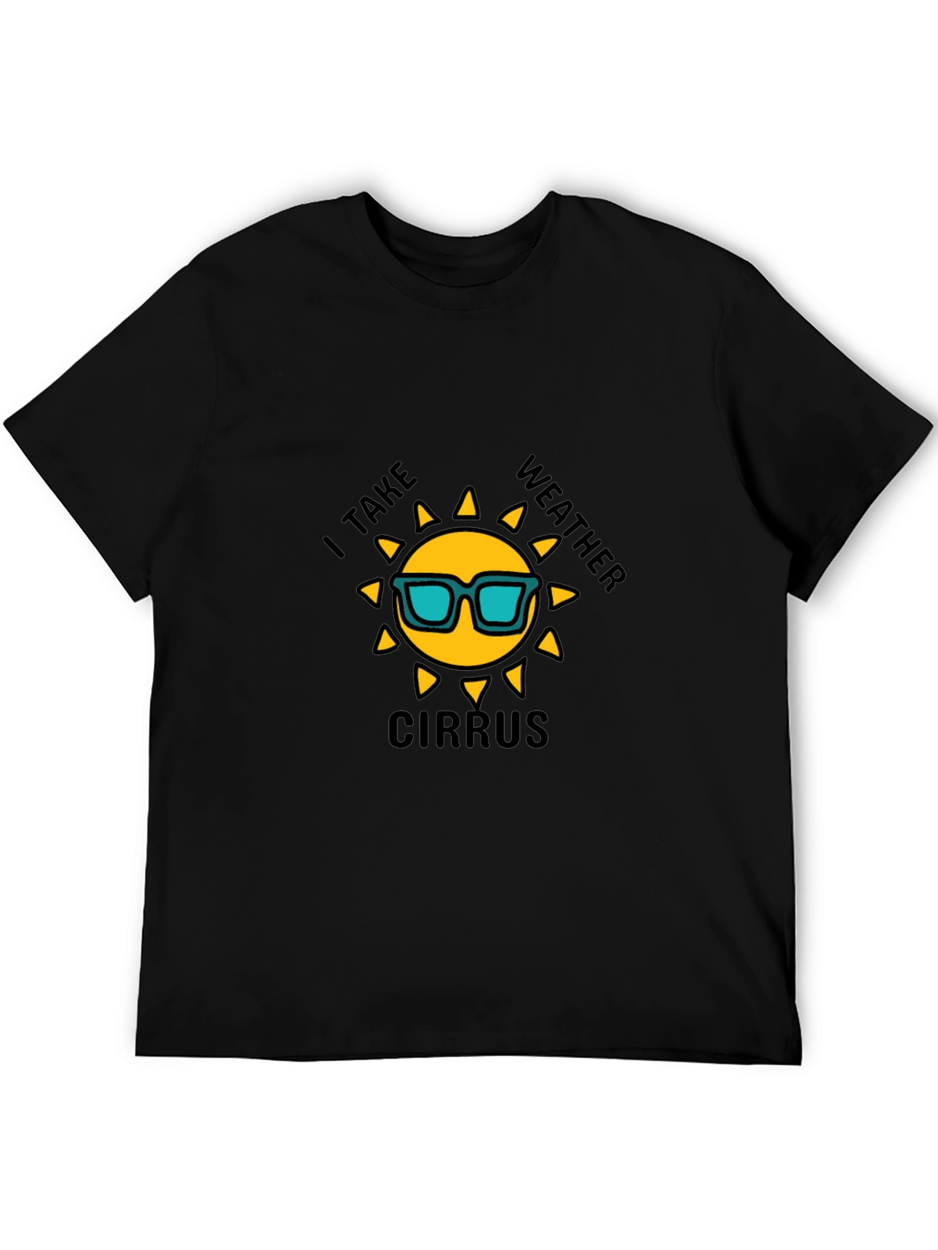 I Take Weather Cirrus T-Shirt - Sunny Day Fun