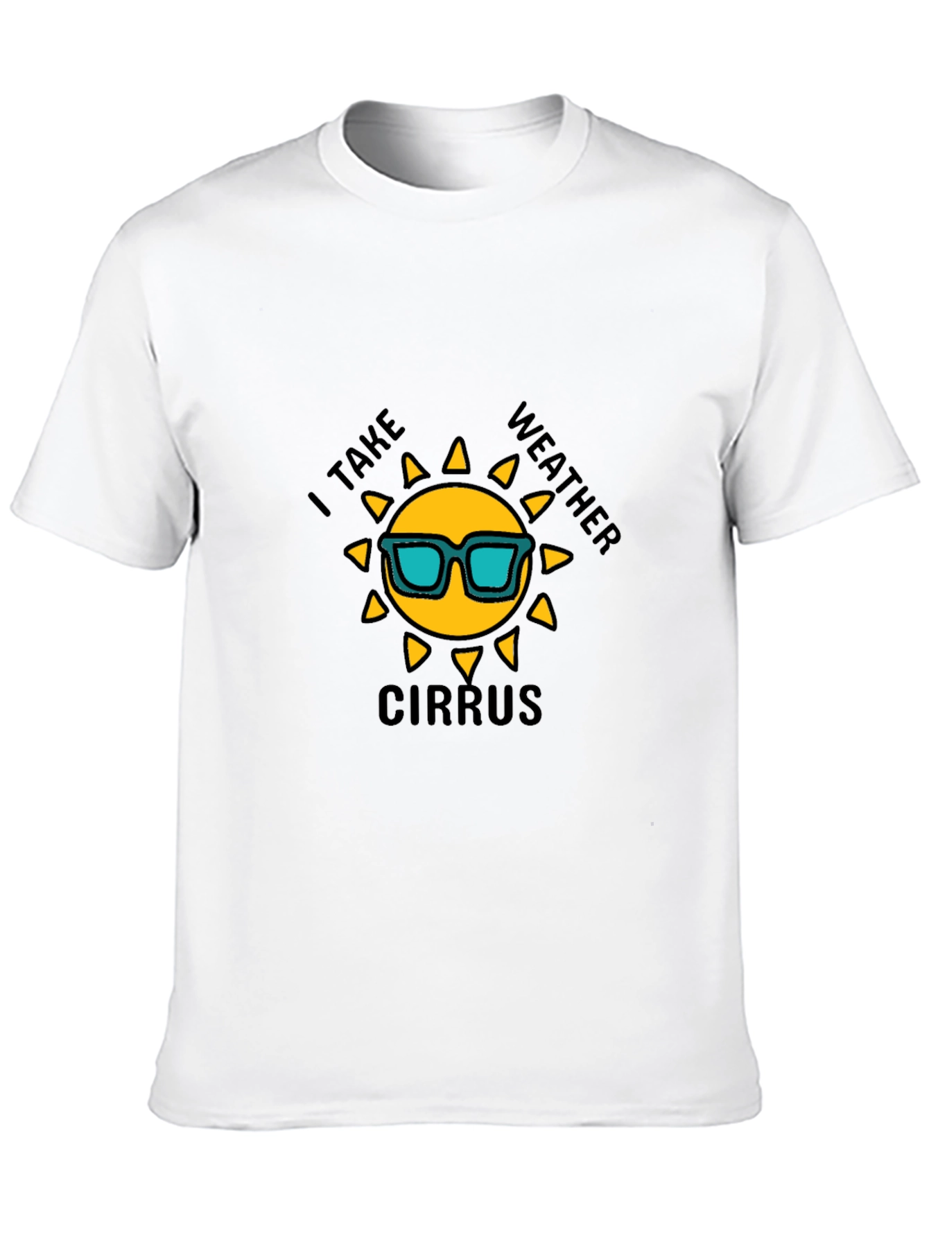 I Take Weather Cirrus T-Shirt - Sunny Day Fun
