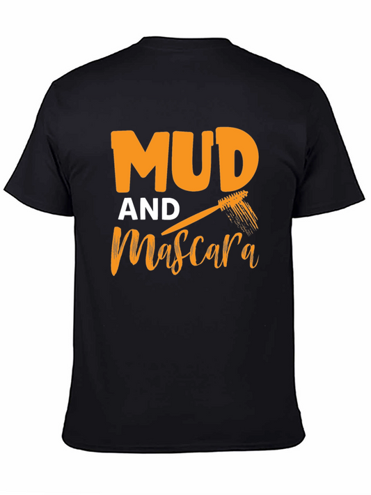 Mud and Mascara Graphic T-Shirt
