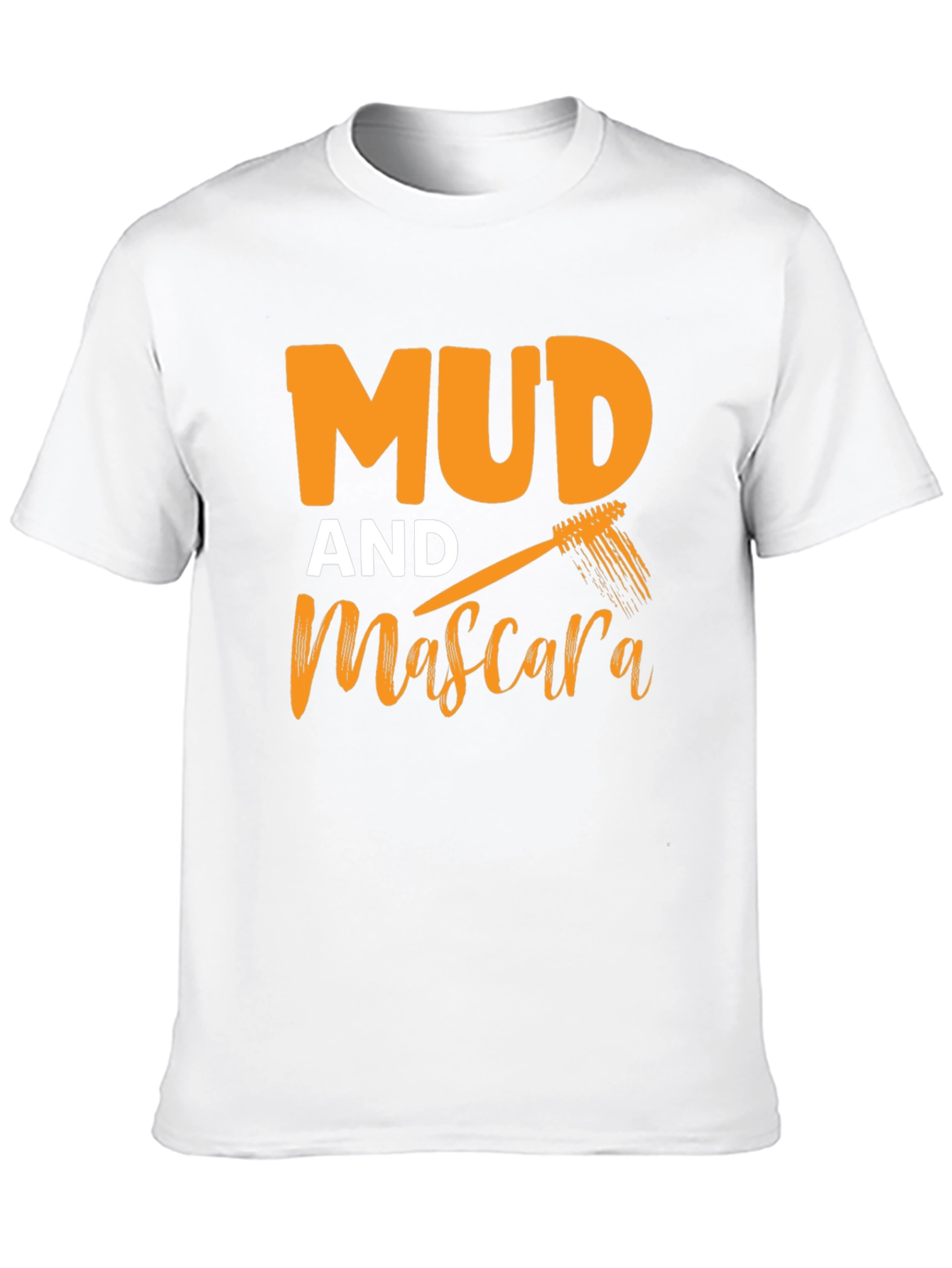 Mud and Mascara Graphic T-Shirt