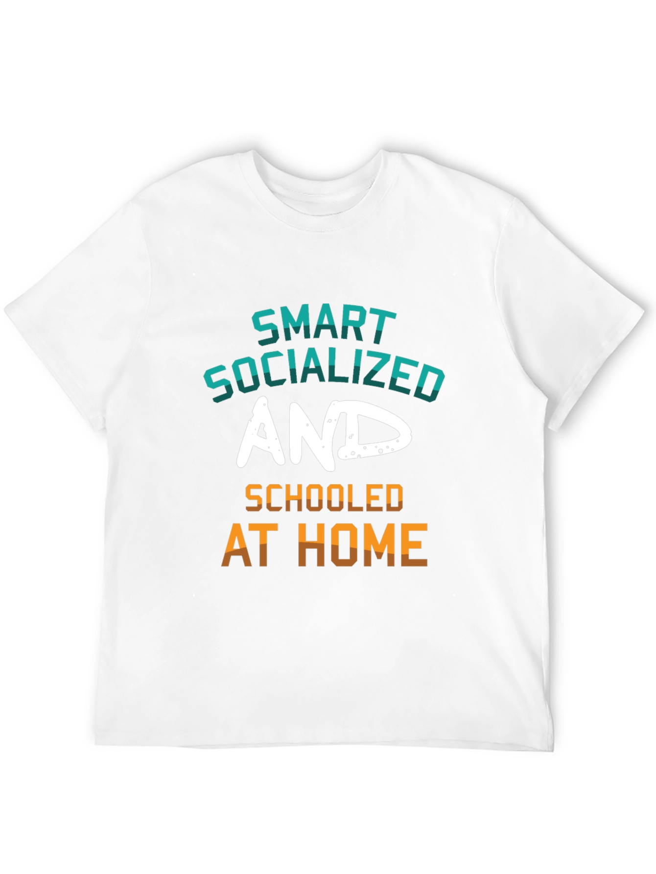 Smart Socialized and Schooled at Home Graphic Tee