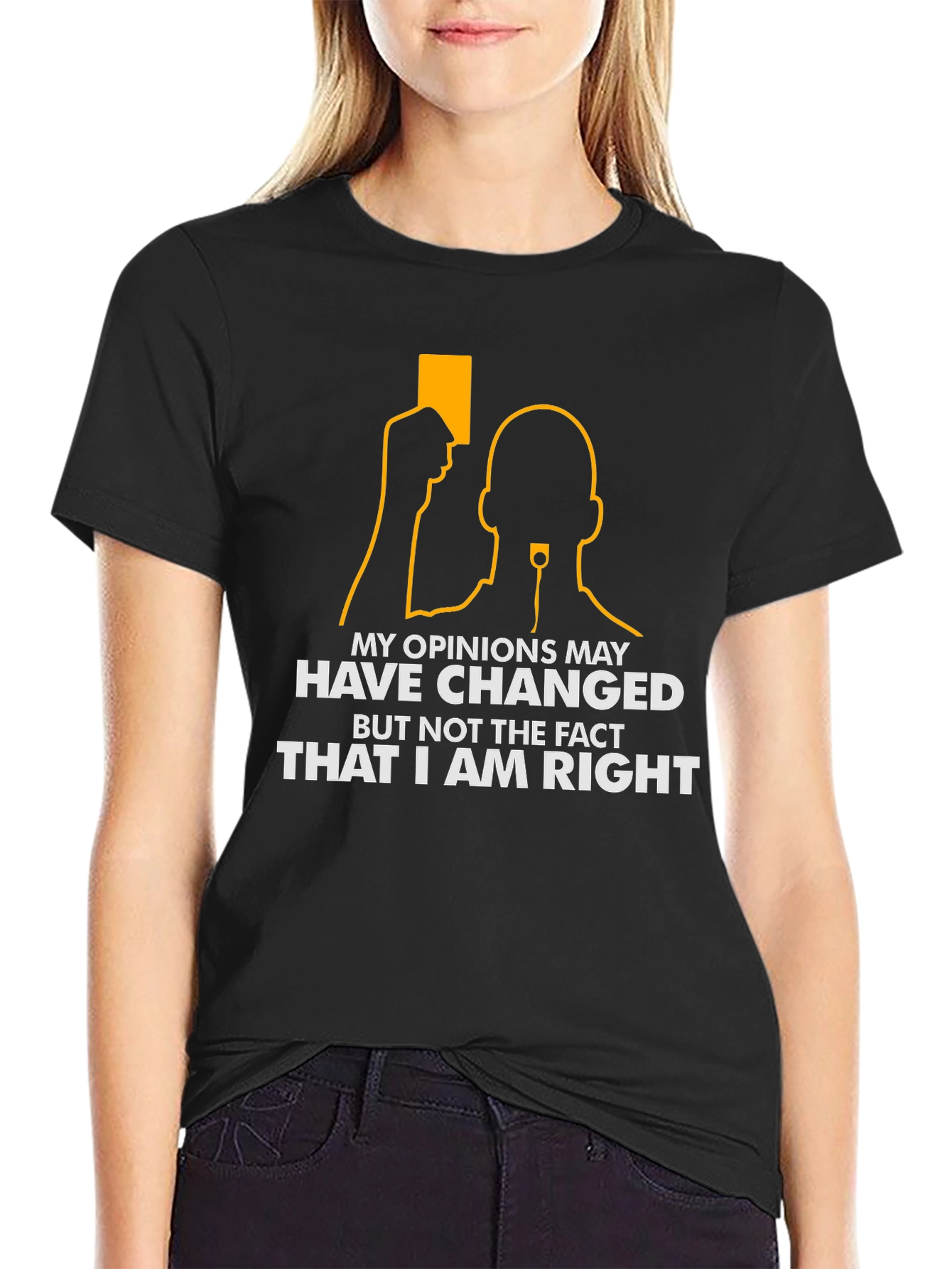 My Opinions Have Changed T-Shirt