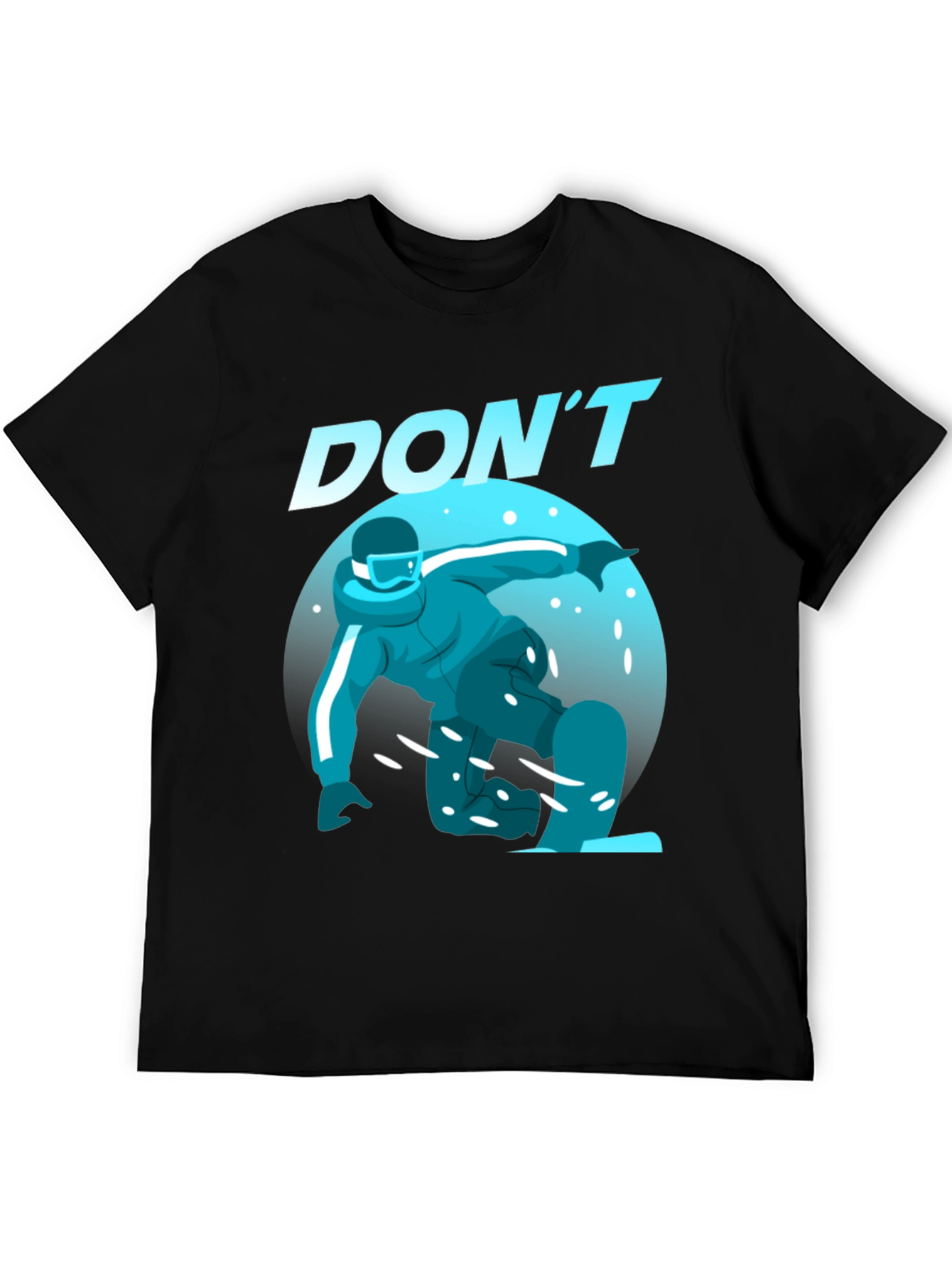 Dont Snowboard T-Shirt