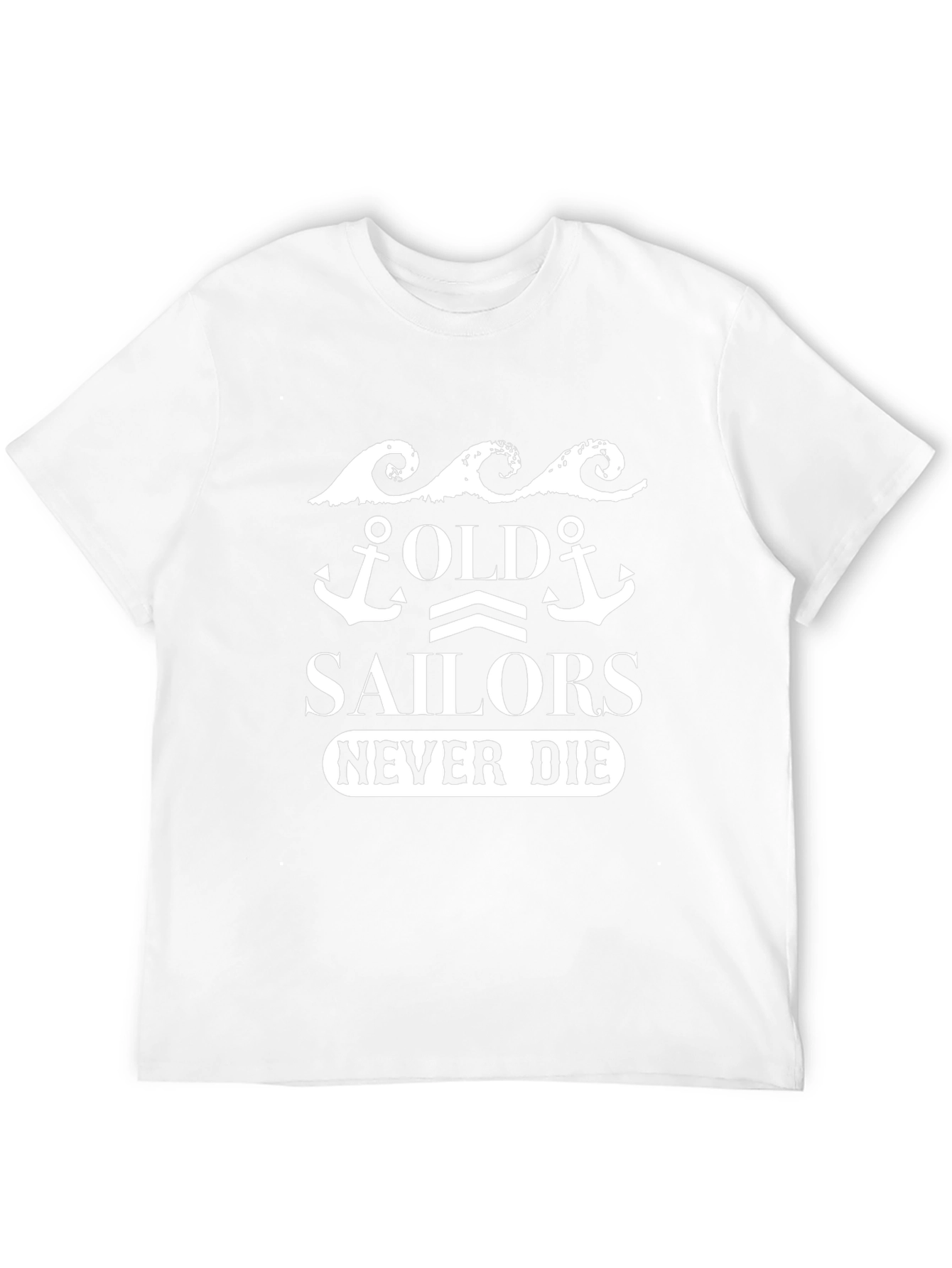 Old Sailors Never Die Graphic T-Shirt