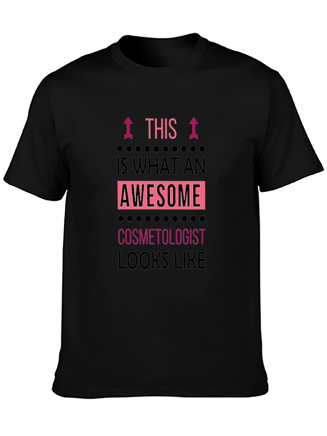 Awesome Cosmetologist T-Shirt Black Graphic Tee