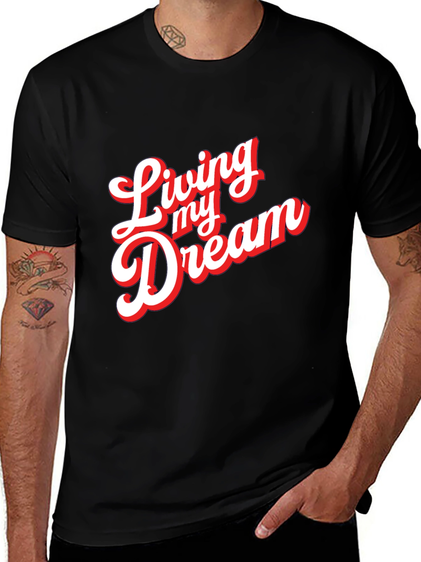 Living My Dream Graphic T-Shirt