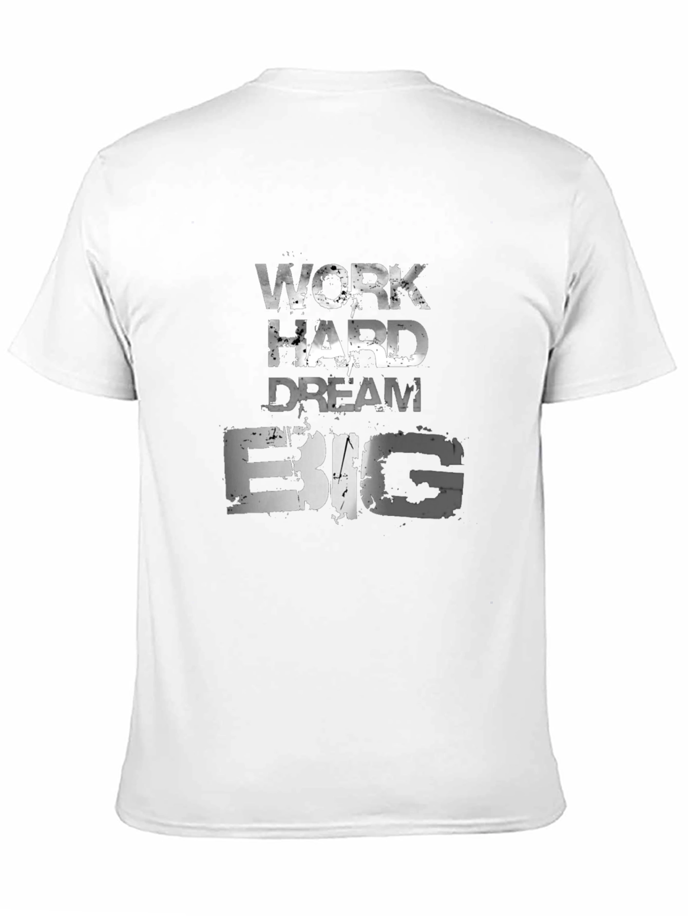 Motivational Work Hard Dream Big T-Shirt