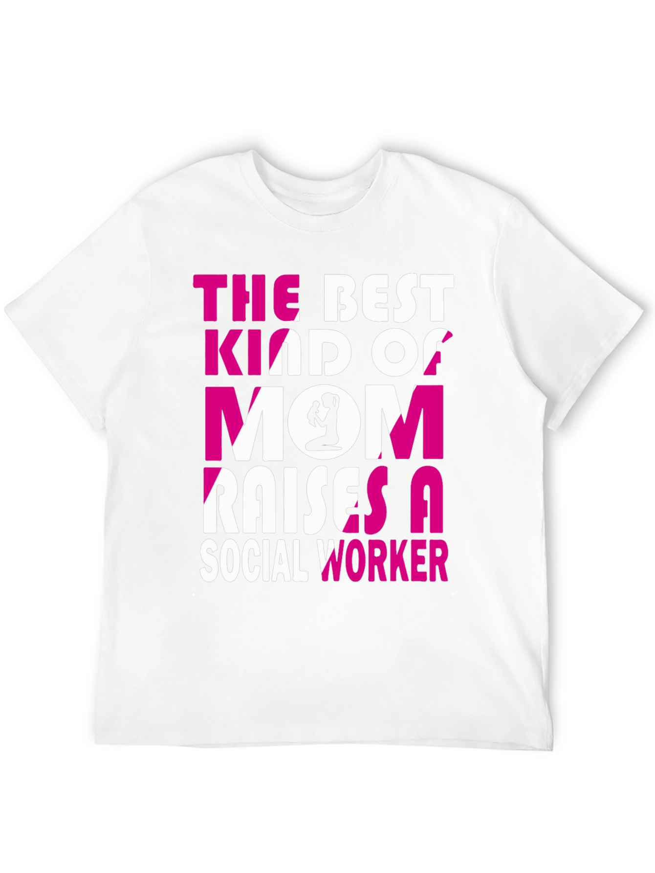 Best Mom Social Worker T-Shirt