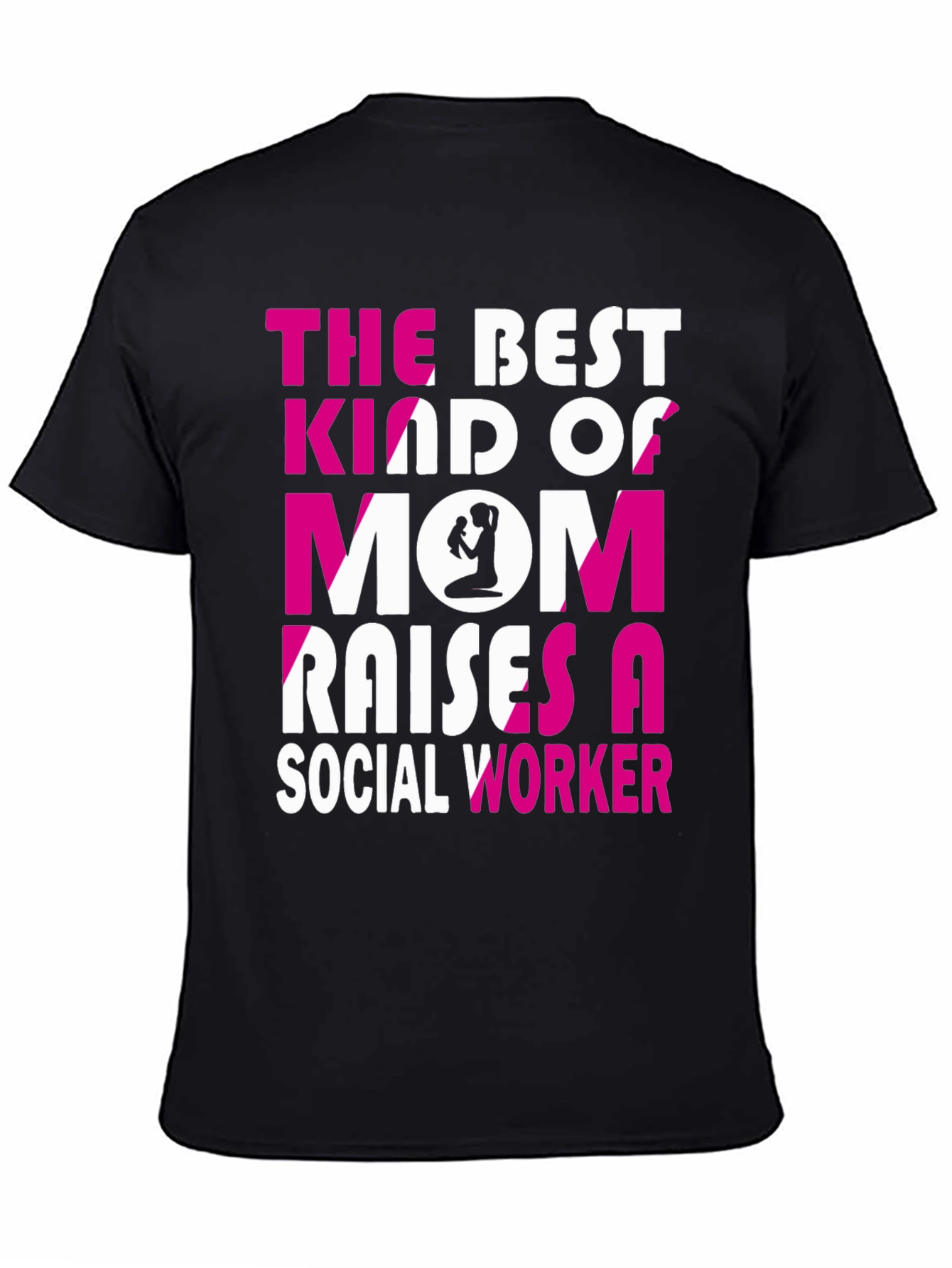 Best Mom Social Worker T-Shirt