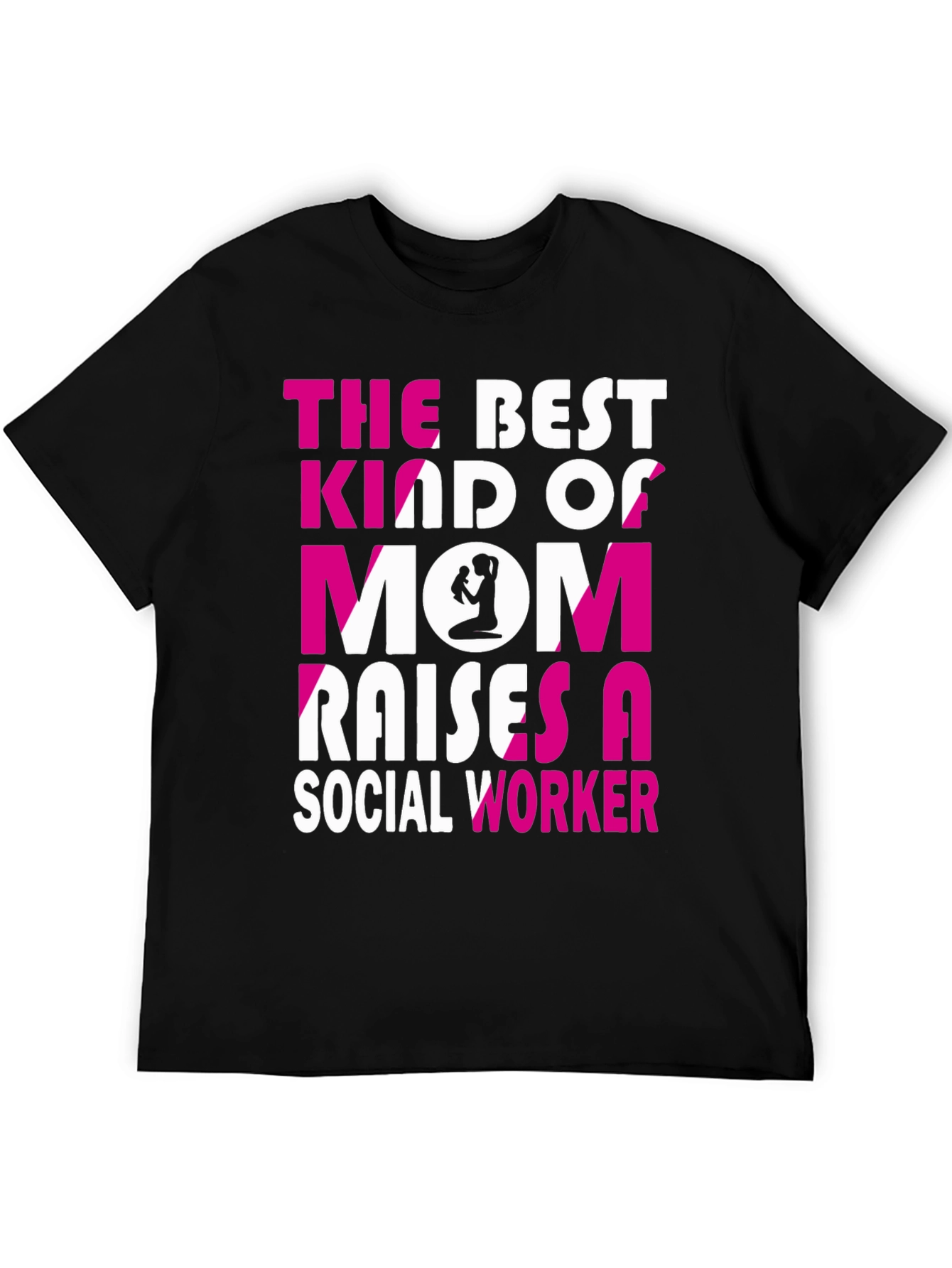 Best Mom Social Worker T-Shirt