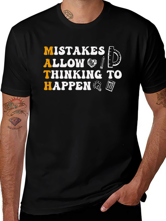 Math Mistakes Allow Thinking To Happen Black T-Shirt