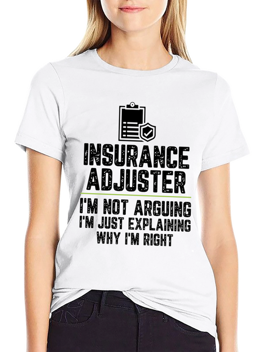 Insurance Adjuster Funny T-Shirt